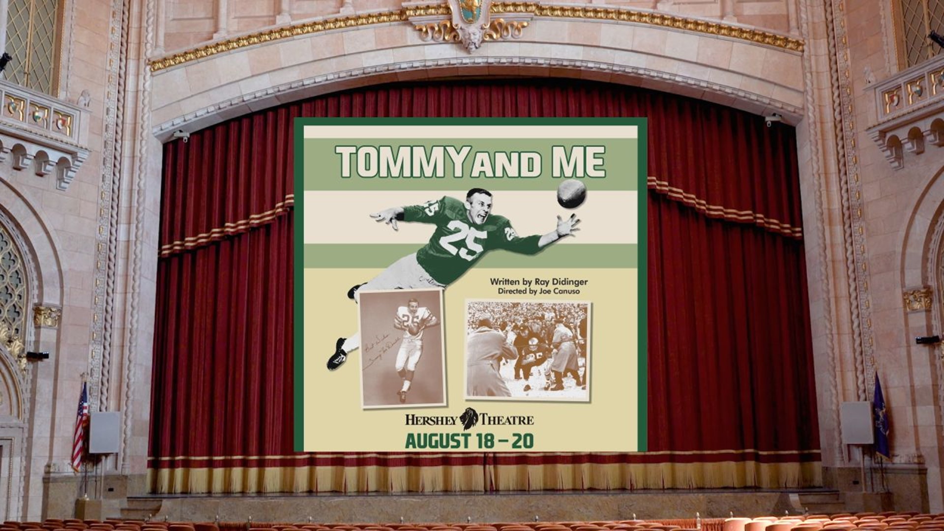 Hall of Fame sportswriter Ray Didinger brings his play 'Tommy and Me' to Hershey this week.  It tells the tale of his evolving friendship with Tommy McDonald.