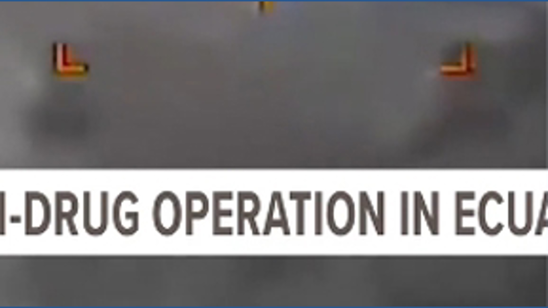 U.S. Launches "Anti-Drug" Operations in Ecuador | fox43.com