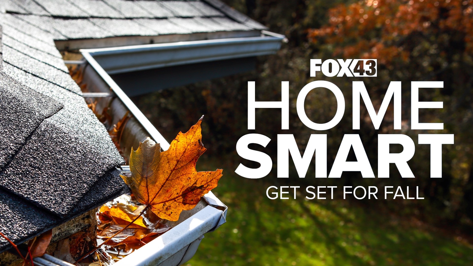 This Home Smart special takes you inside the preparations you need to take to make sure your home is ready for the fall season.