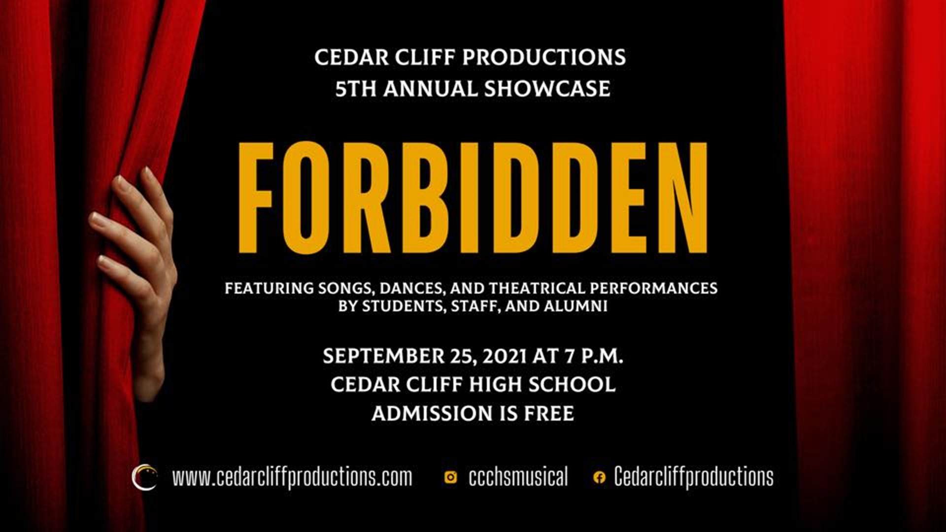 Cedar Cliff Productions will present their annual showcase, Forbidden, inspired by their upcoming 2022 musical.