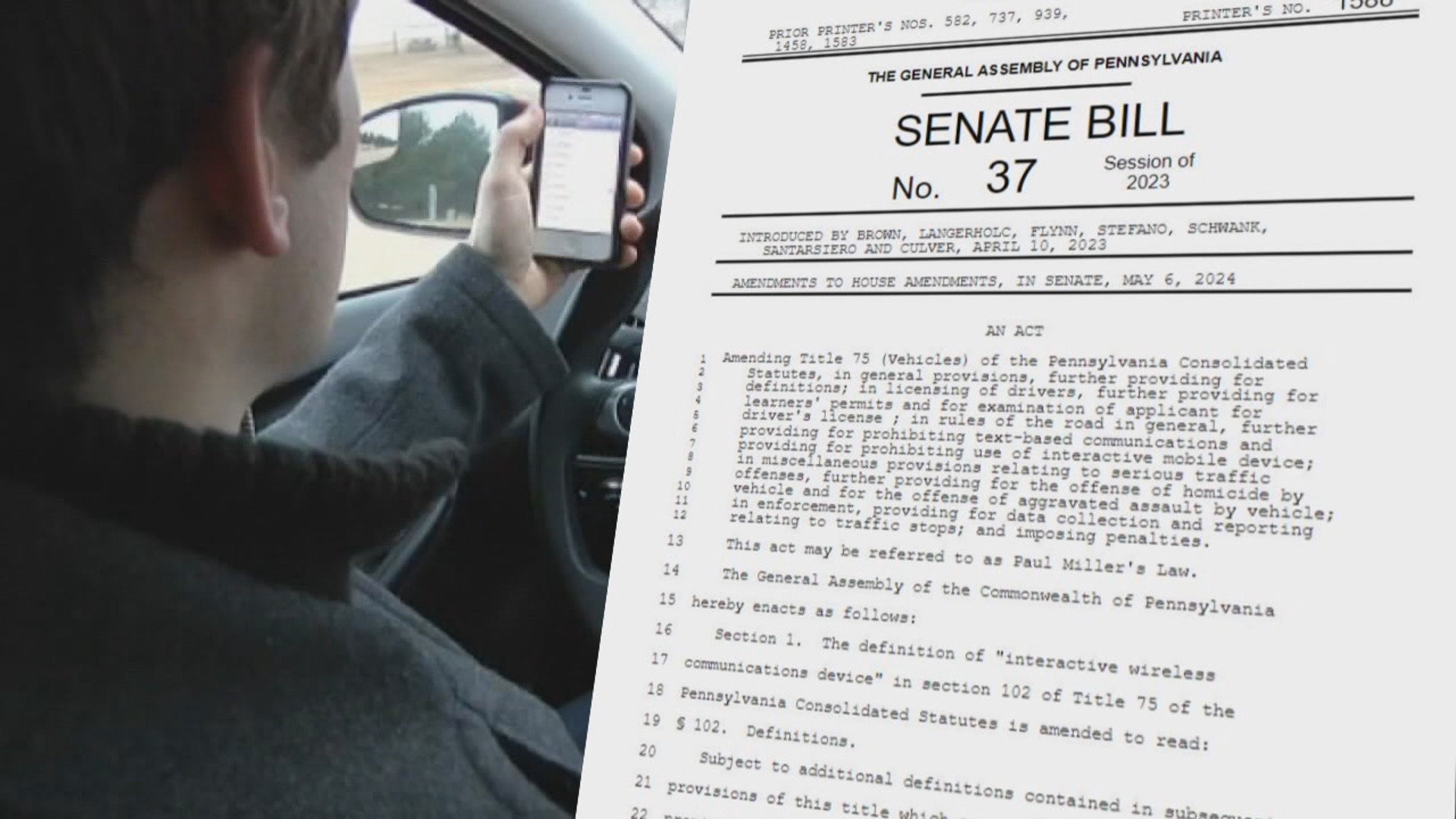 The Pennsylvania General Assembly passed Senate Bill 37, which will ban people from using handheld cell phones while driving.