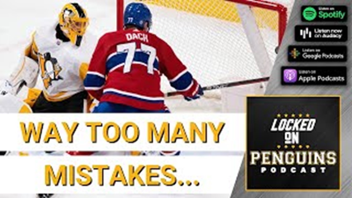 Too many mistakes vs Canadiens | Locked On Penguins