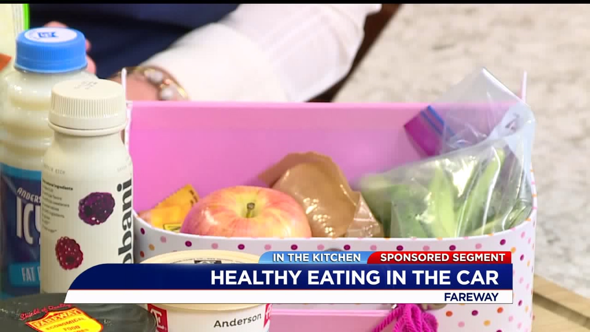 In the Kitchen with Fareway: Healthy Eating in the Car
