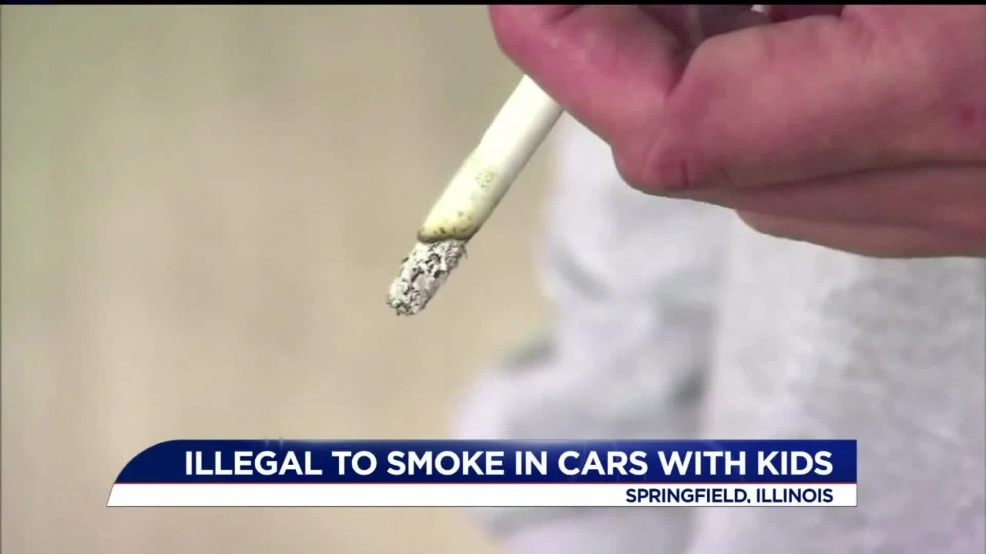 In Illinois you can no longer smoke in the car if a child is present