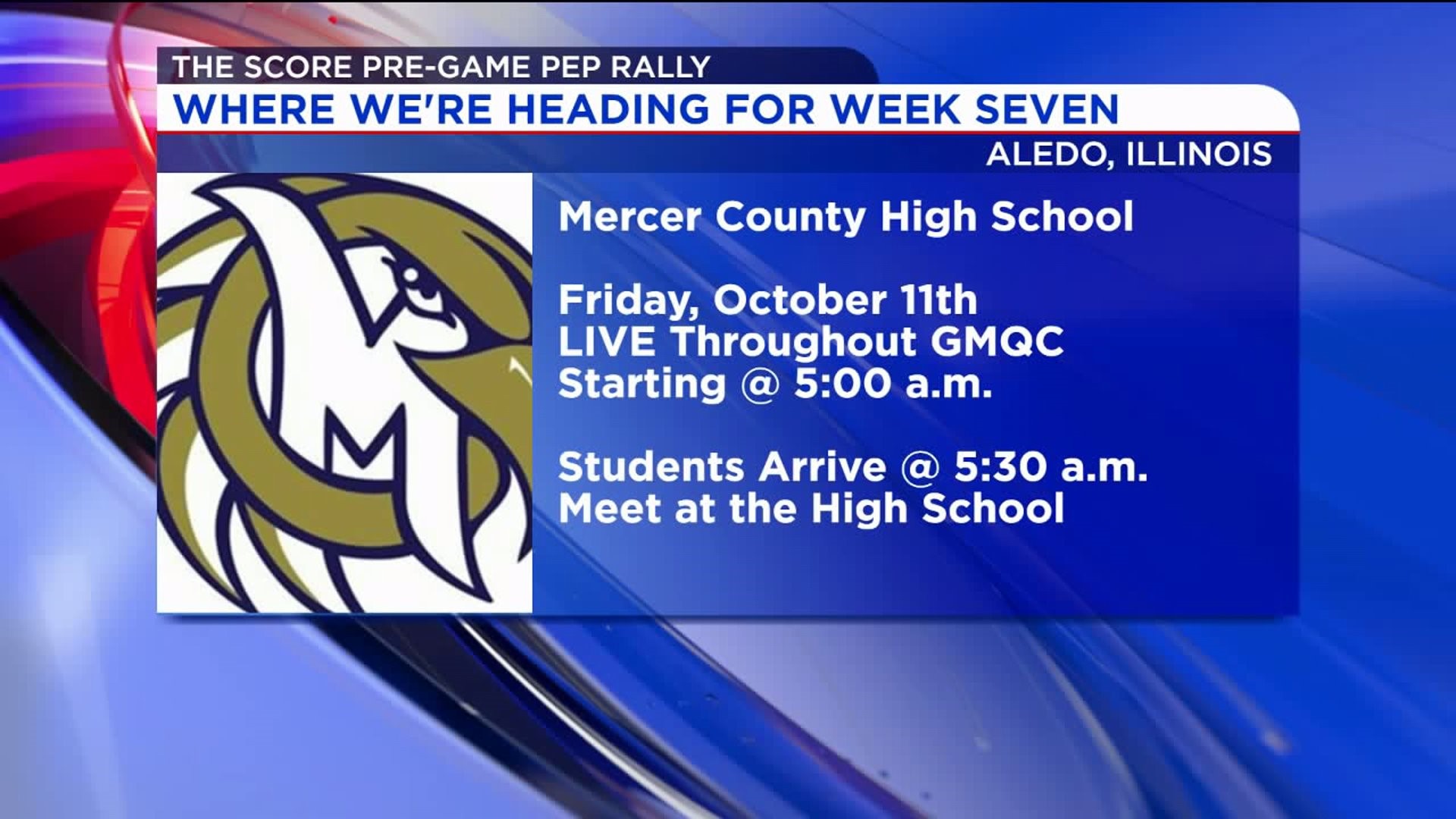 Week 7 of The Score Pre-Game Pep Rally takes us to Mercer County!