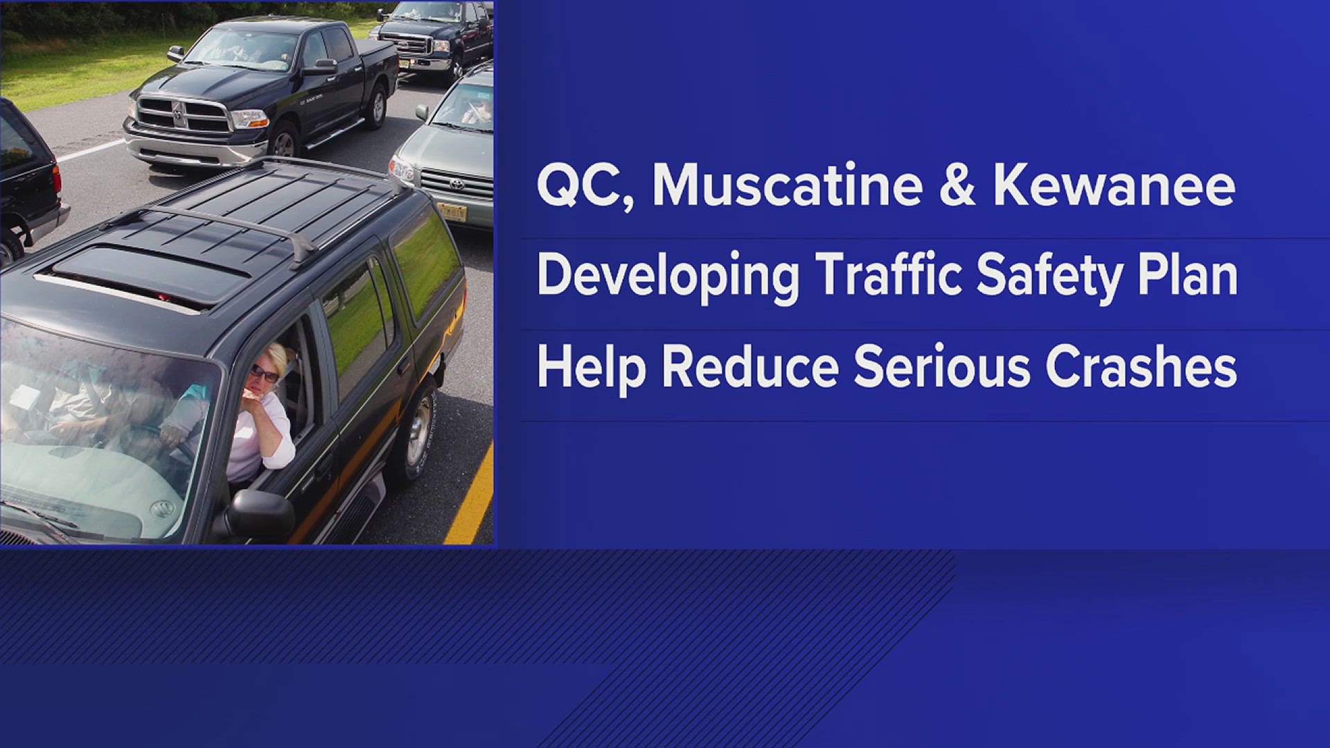 The Bi-State Regional Commission and Kaskaskia Engineering are asking for public input to develop a traffic safety plan for the Quad Cities, Kewanee and Muscatine.