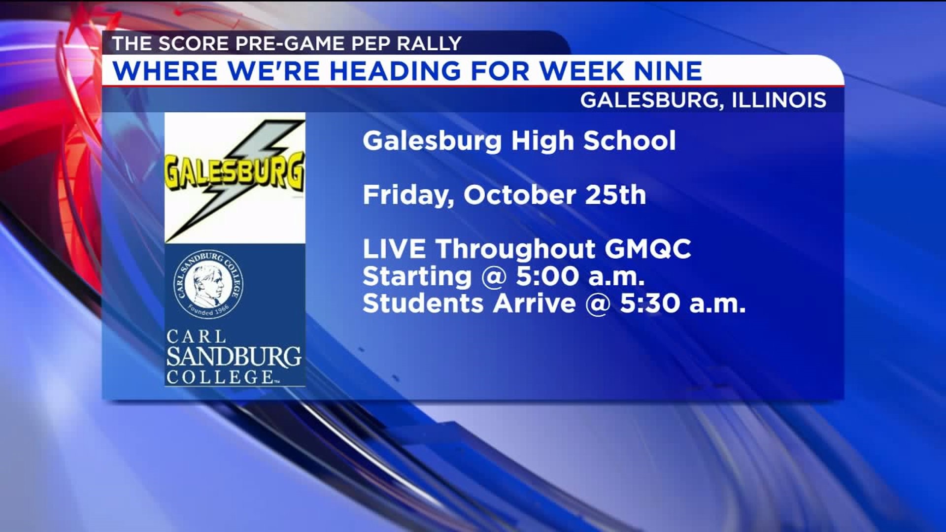 Week 9 of The Score Pre-Game Pep Rally takes us to Galesburg!