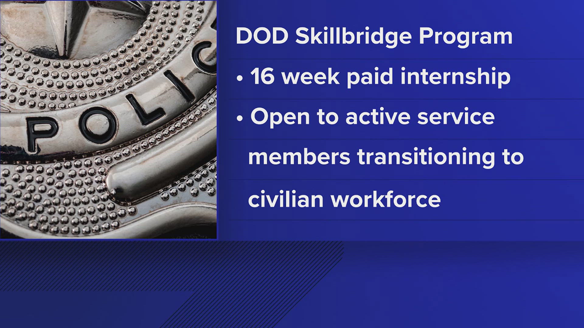 SkillBridge provides 16-week paid internships for military members as they're wrapping up their service.