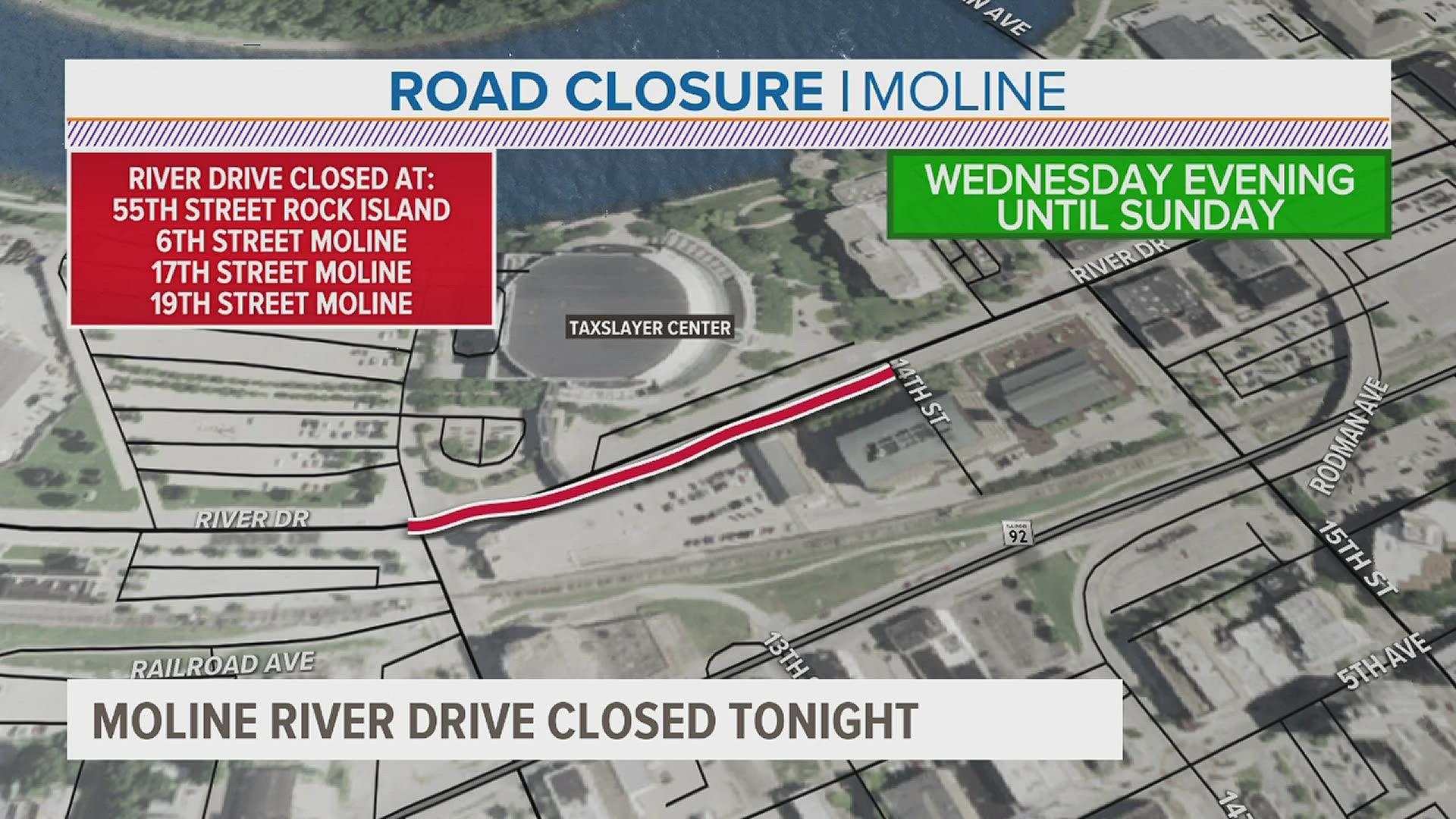 River Drive will be closed between 12th and 15th streets through Sunday for the celebration of Moline's 150th anniversary.