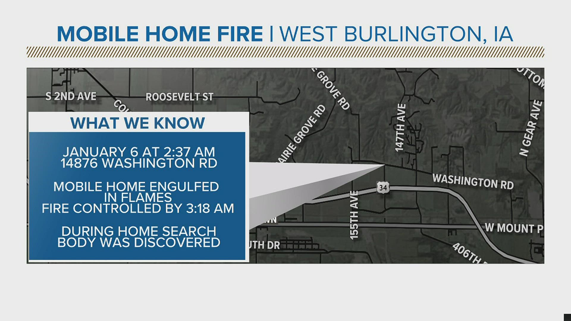 The fire was reported early Thursday morning on Washington Road in rural West Burlington. A body was found during a search of the home.