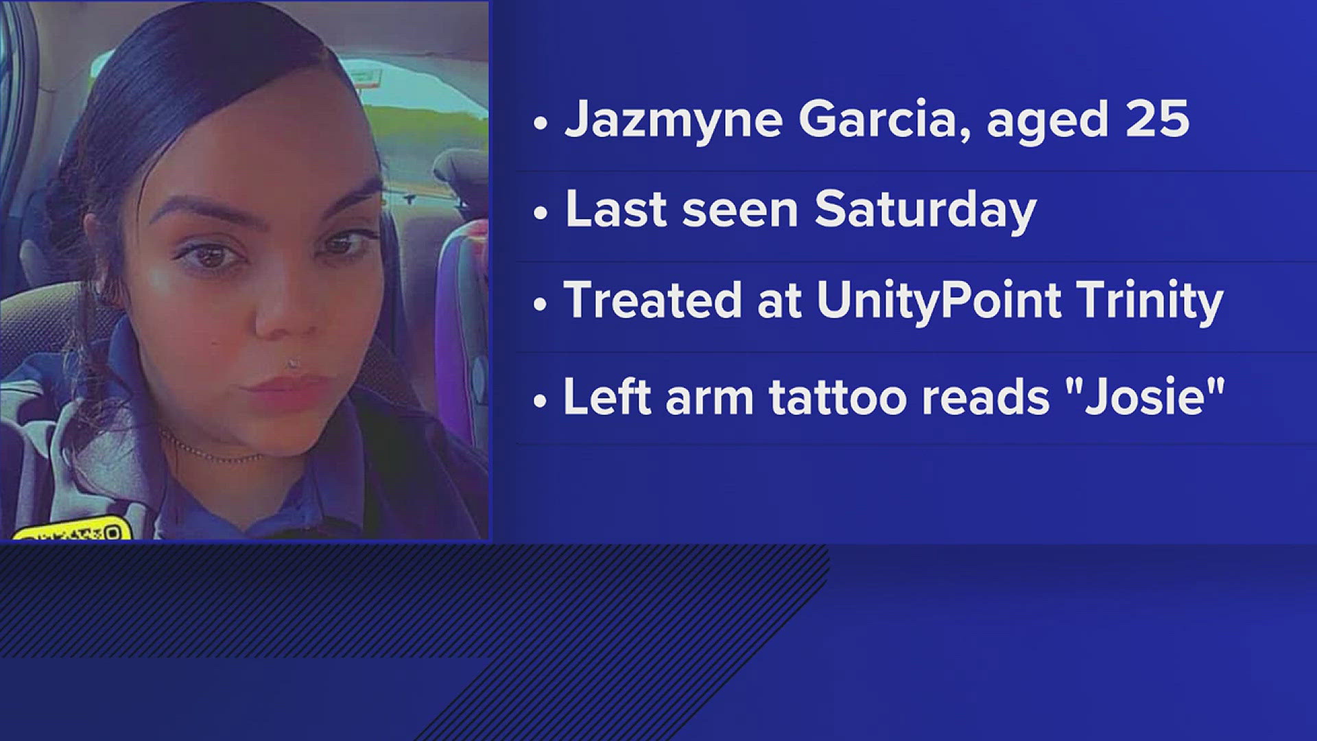 Moline police say 25-year-old Jazmyne Garcia attended the Dia de los Muertos parade Saturday in downtown Moline and became separated from her family.