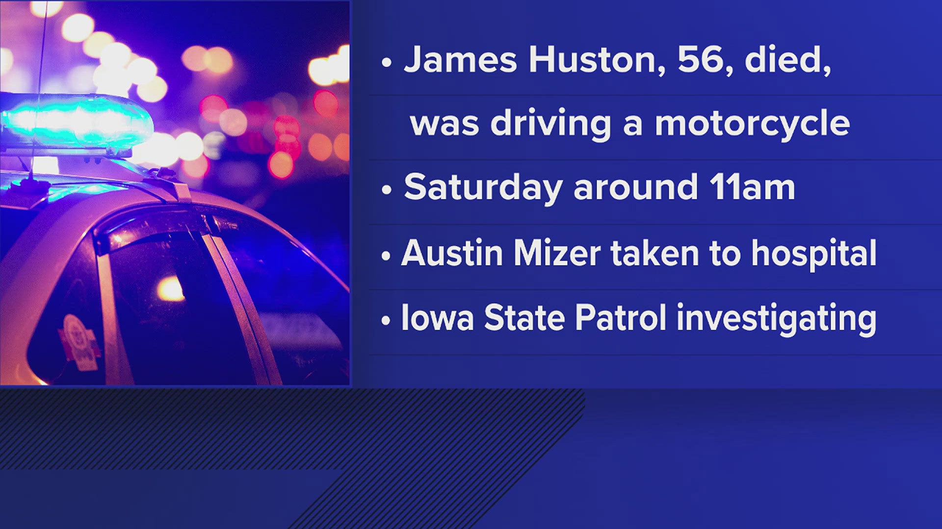 56-year-old James Huston was killed in the crash.