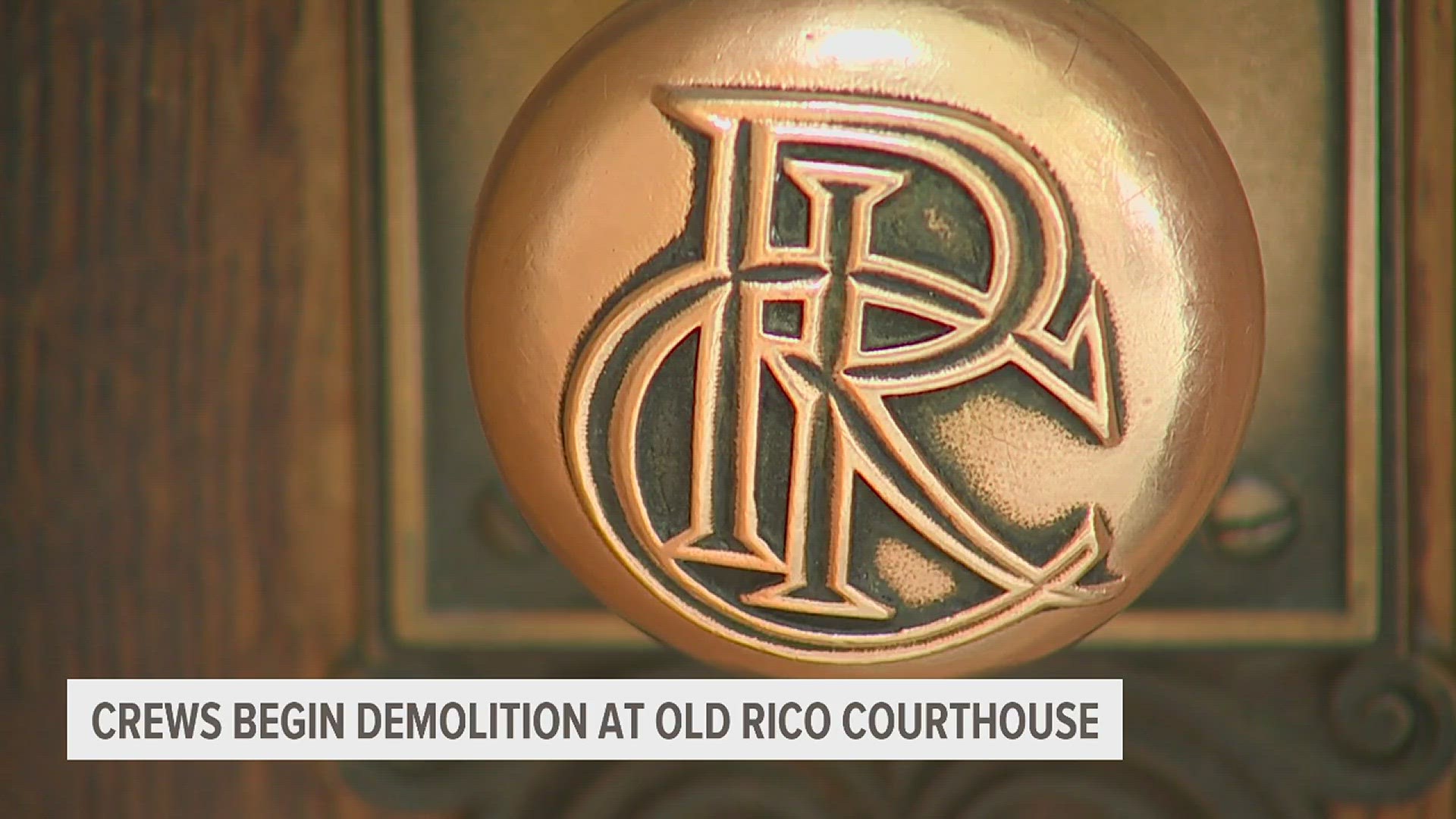 According to RICO Board Chairman Richard Brunk, artifacts like engraved door knobs and the marble founder's plaque are being saved for public display.