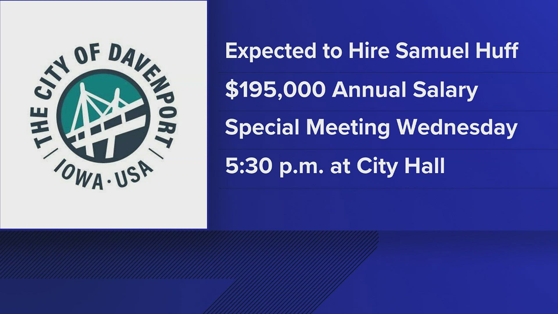 If hired, Samuel Huff IV would receive an annual salary of $195,000 and other benefits such as monthly car and businesses allowances.