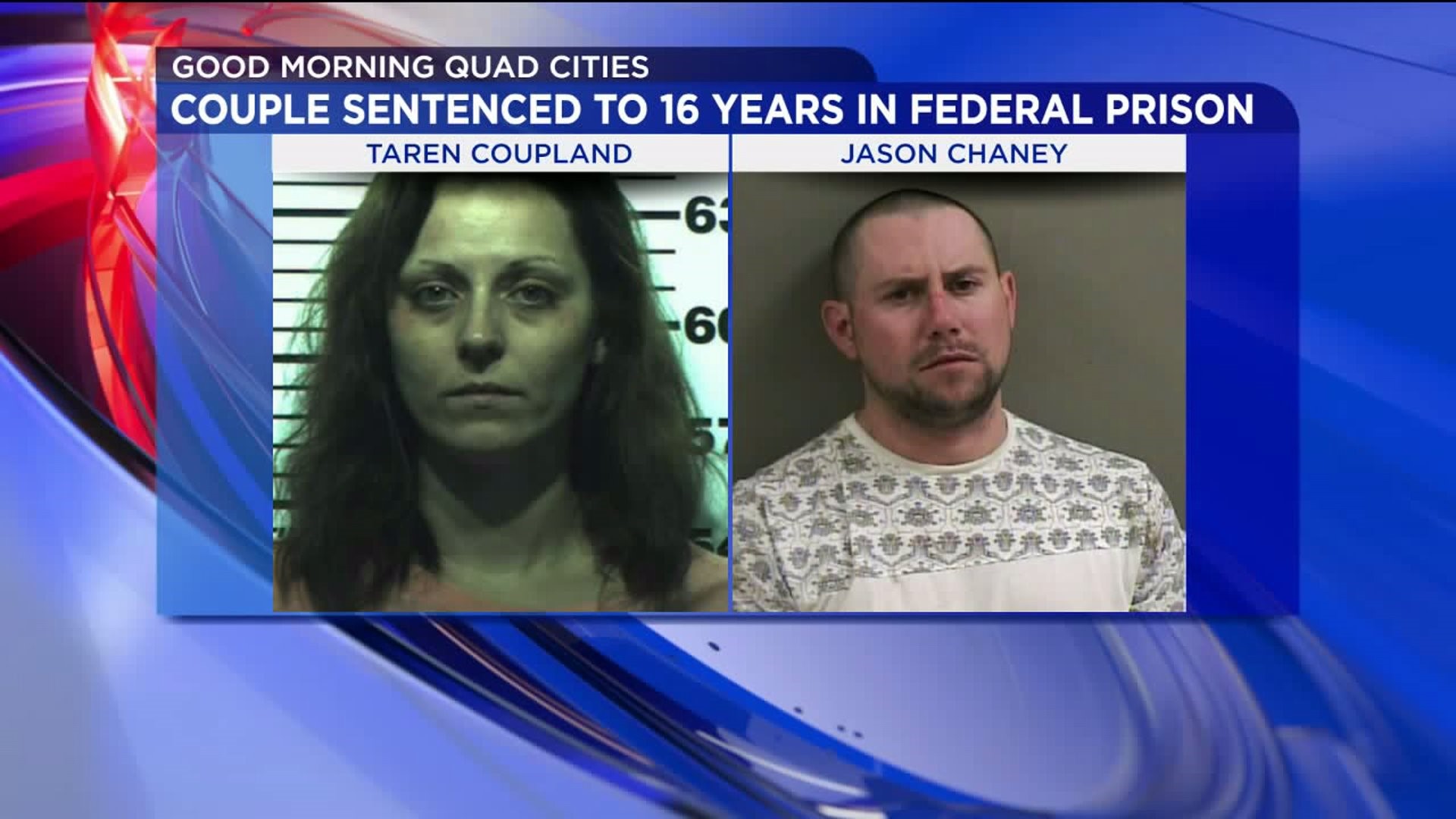 Couple Sentenced to 16 Years in Federal Prison