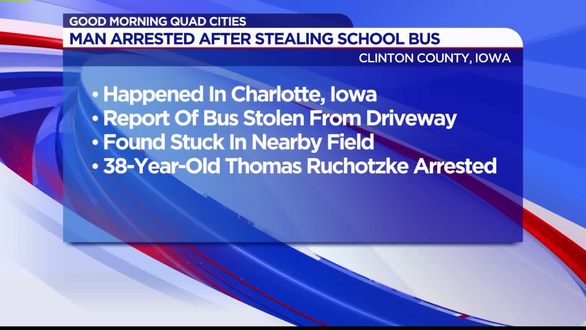 Man Arrested After Stealing School Bus