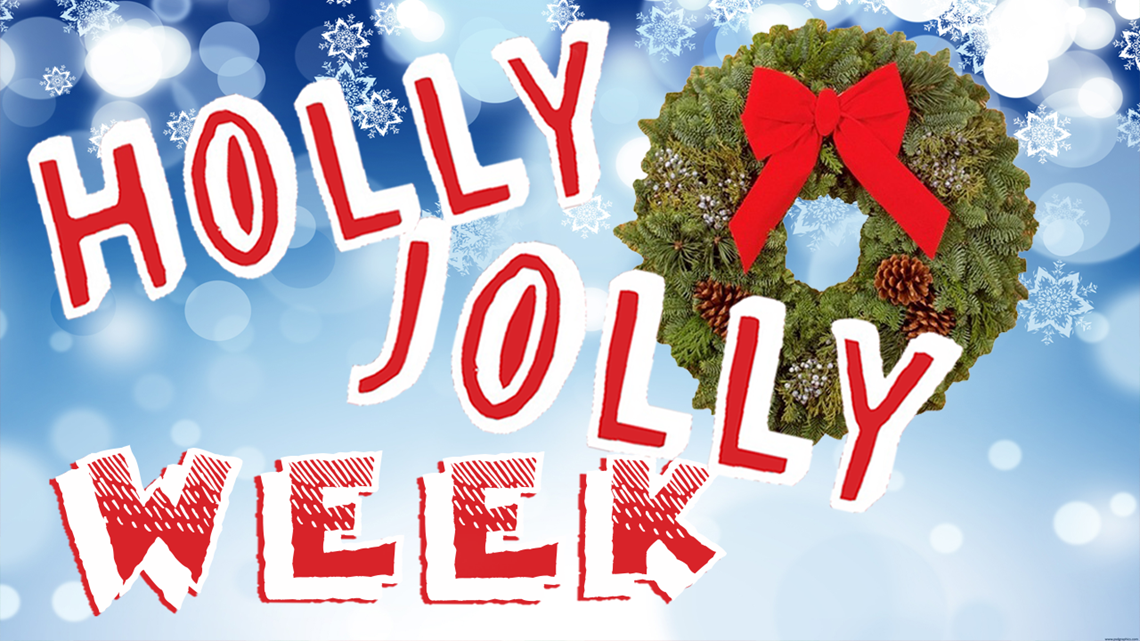 What’s happening during ‘Holly Jolly Week’ and how you can be part of
