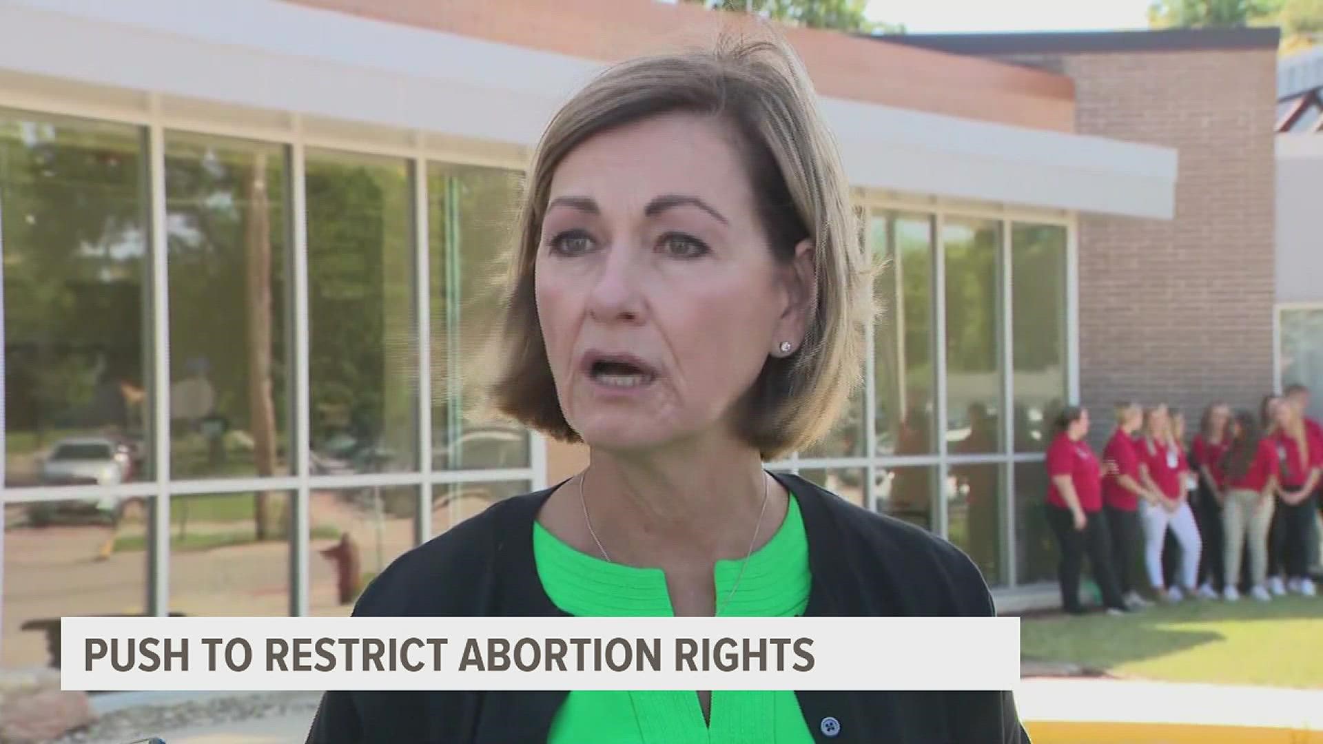 The governor said that the next step in restricting abortions in Iowa is to review the laws in the state courts and not through a special legislative session.