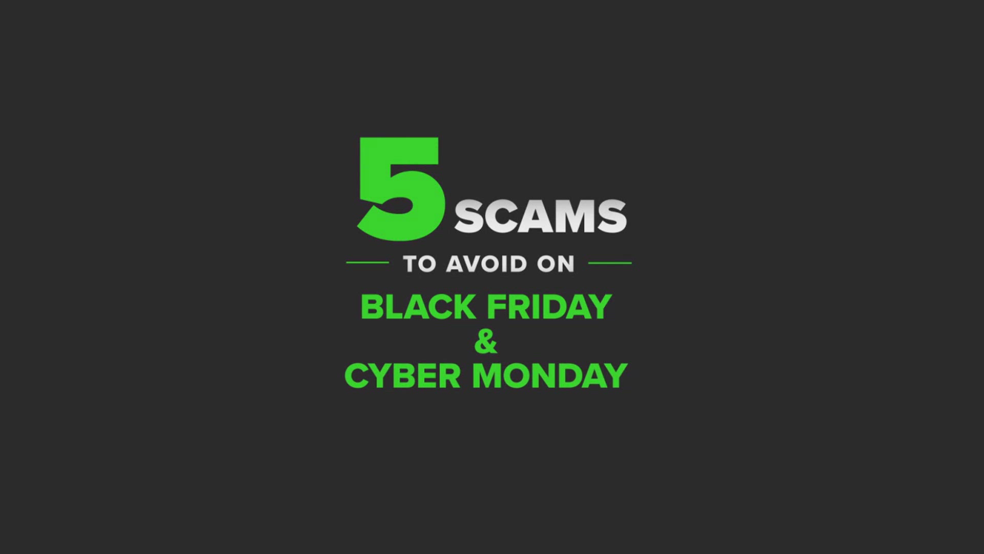 Our verify team shows five ways scammers will be on the hunt during Black Friday and Cyber Monday and what to look out for in the misleading listings.