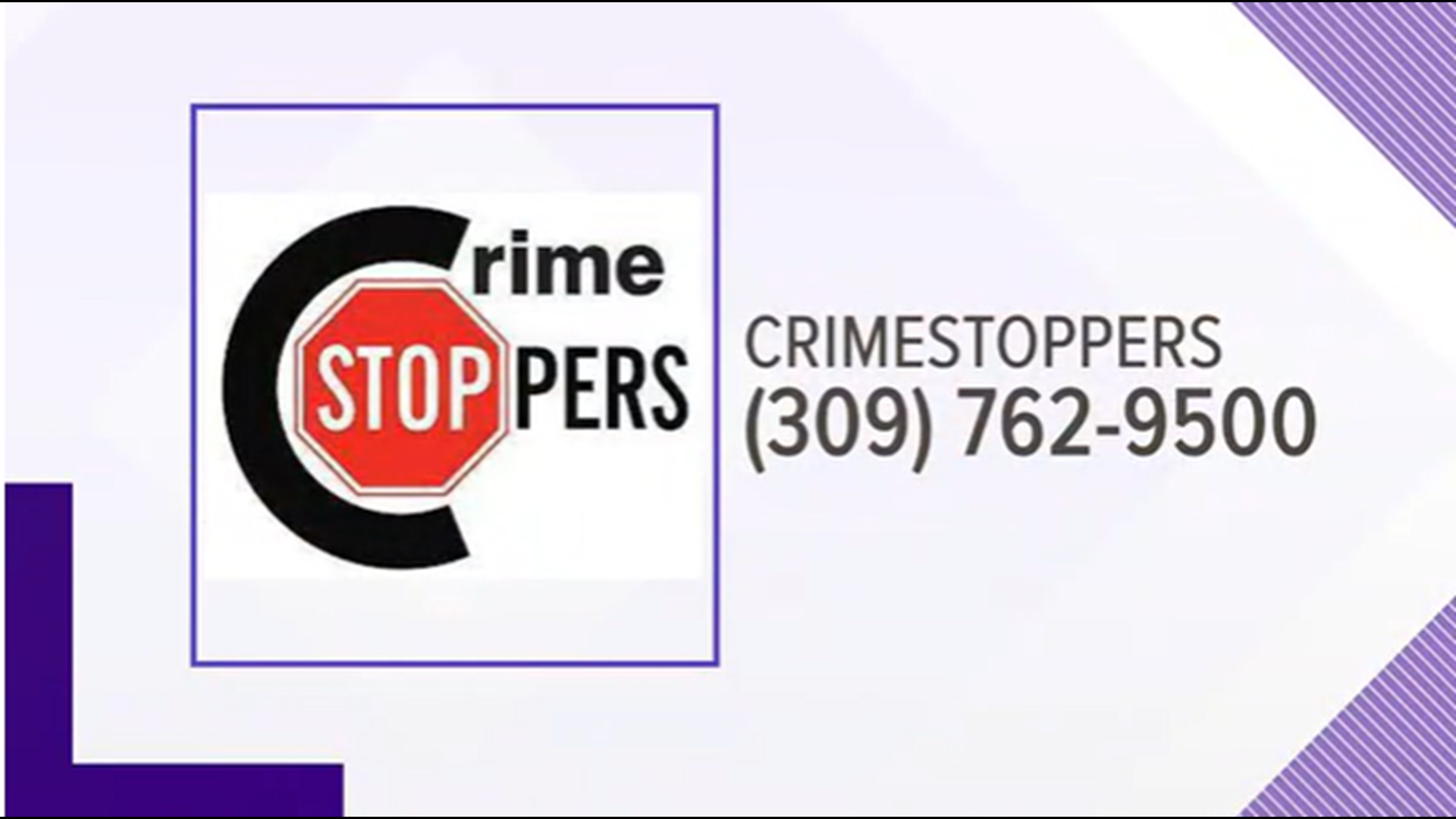 Crime Stoppers of the Quad Cities says you can remain anonymous and still be eligible for reward money.