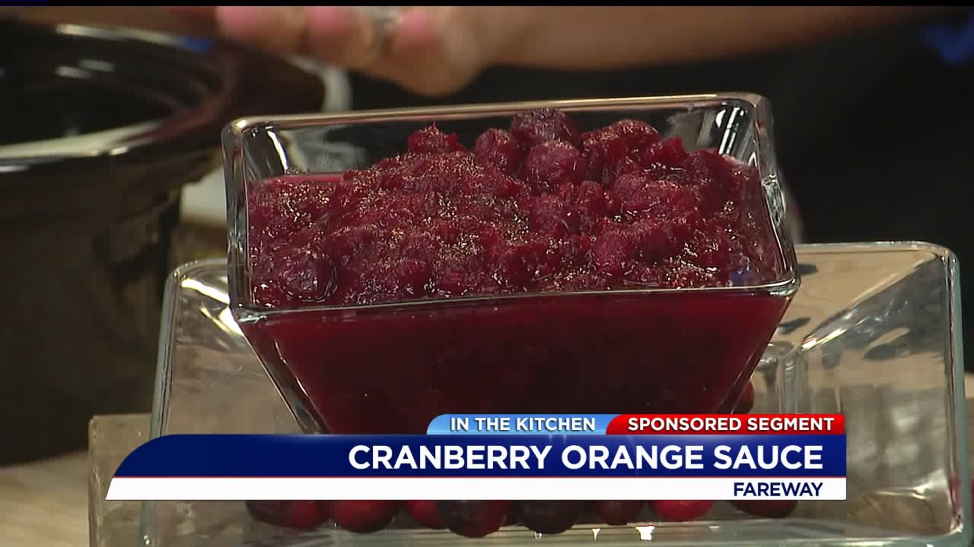 In the Kitchen with Fareway: Cranberry Orange Sauce
