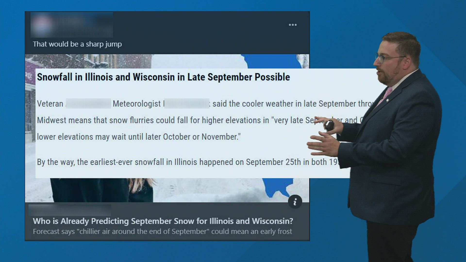 A recent post on social media claims meteorologists are predicting a chilly September with snow flurries in Wisconsin and Illinois by the end of the month.