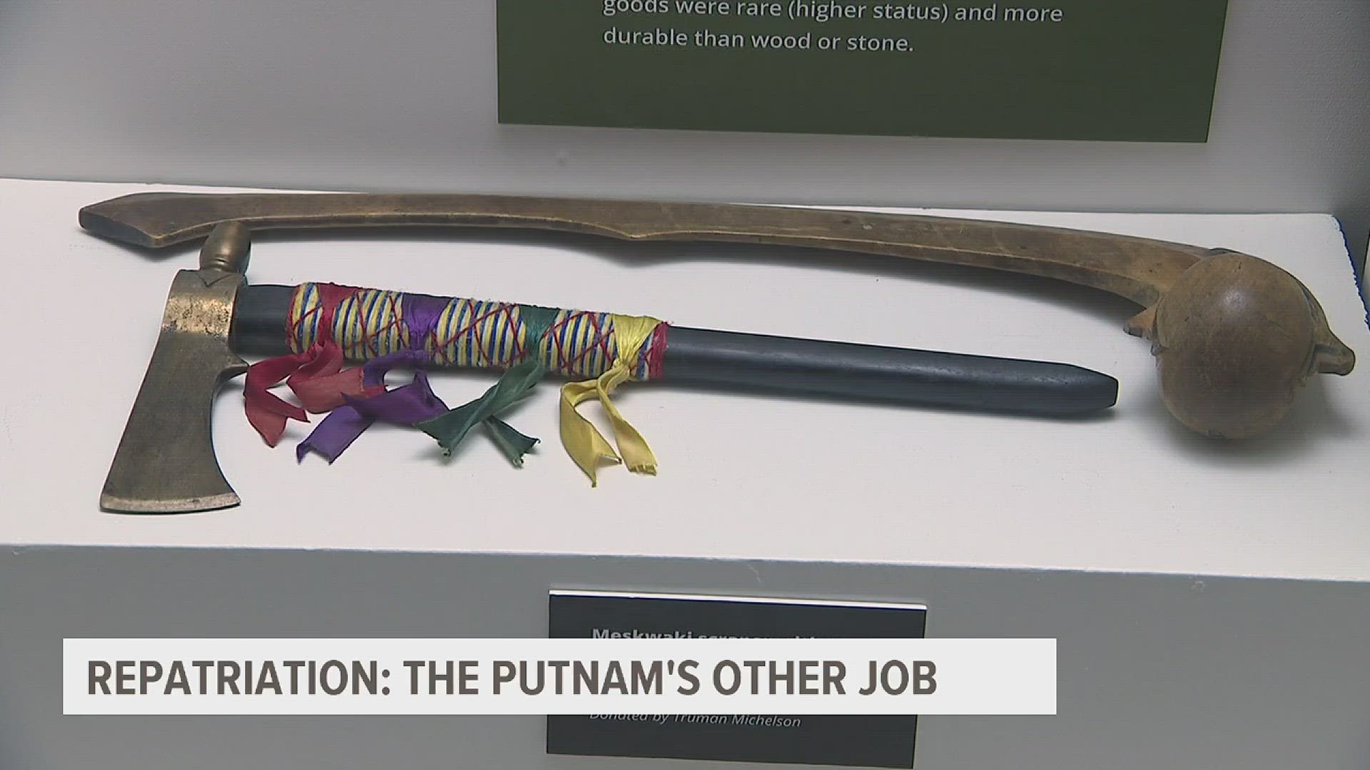 The Putnam Museum says since 2000 it's repatriated remains to about half a dozen tribes.