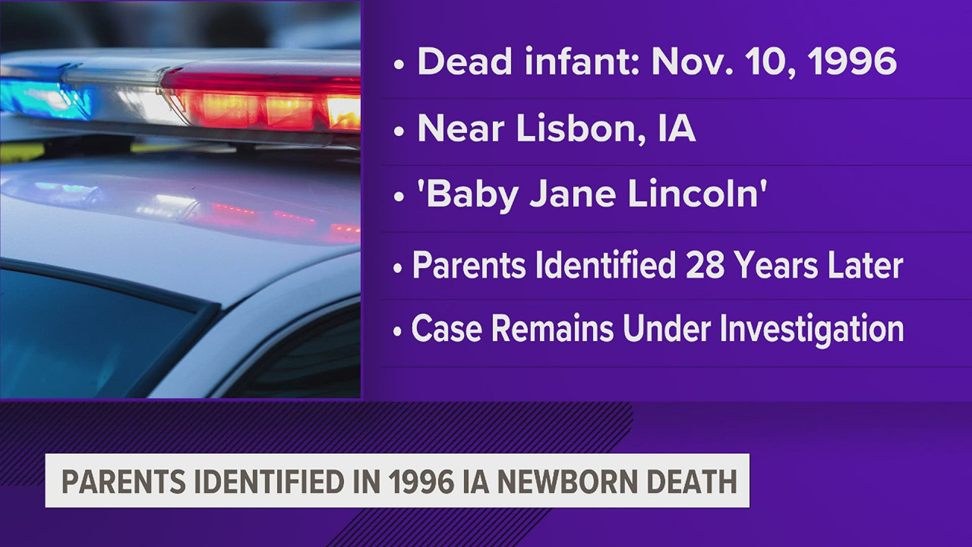 The mystery surrounding a dead baby discovered in a Cedar County, Iowa, barn in 1996 is being revisited after DNA testing identified the baby's parents.