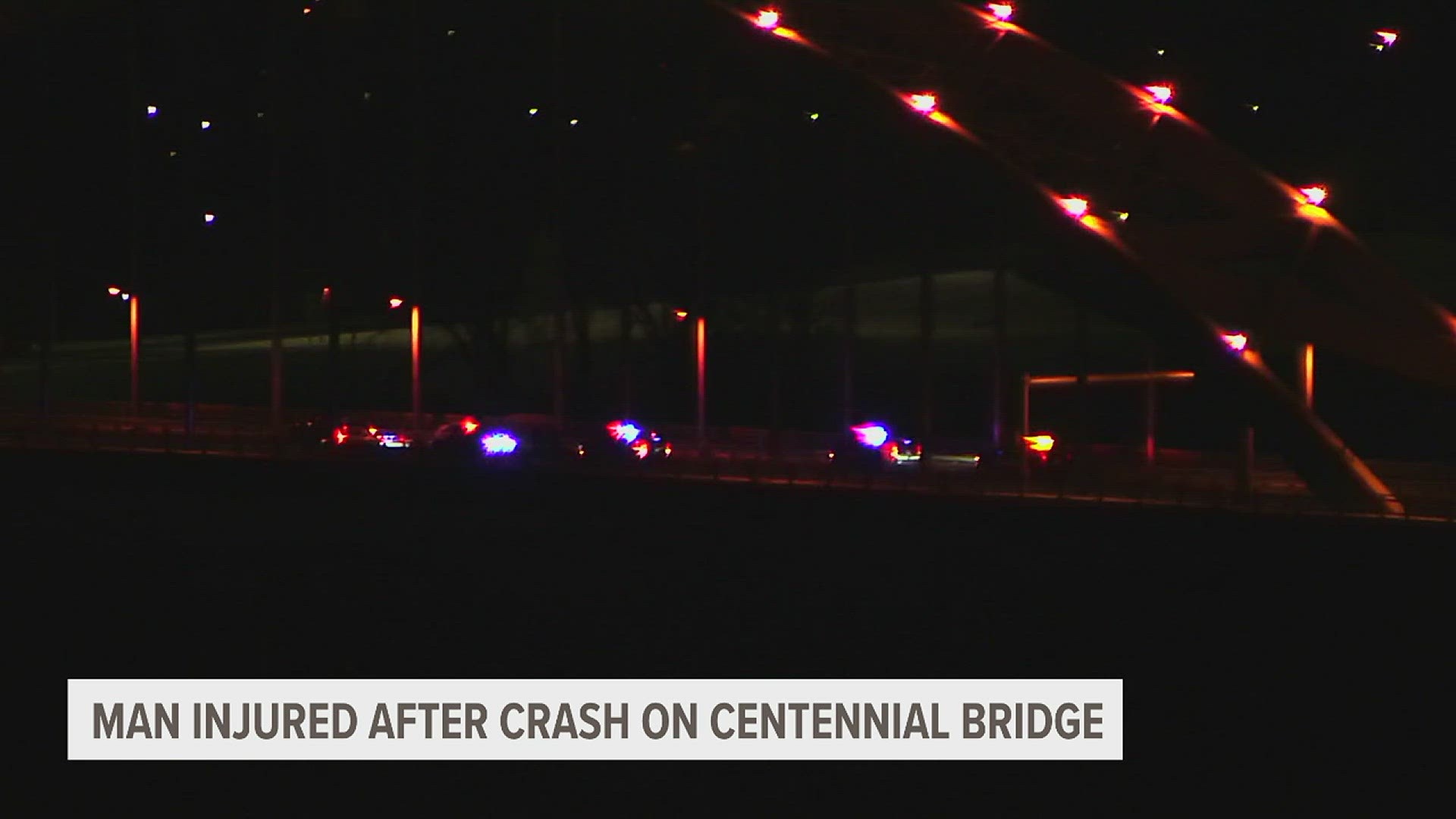 The Centennial Bridge was closed for roughly an hour Monday night as a man was struck on the road. The bridge has since reopened to traffic.