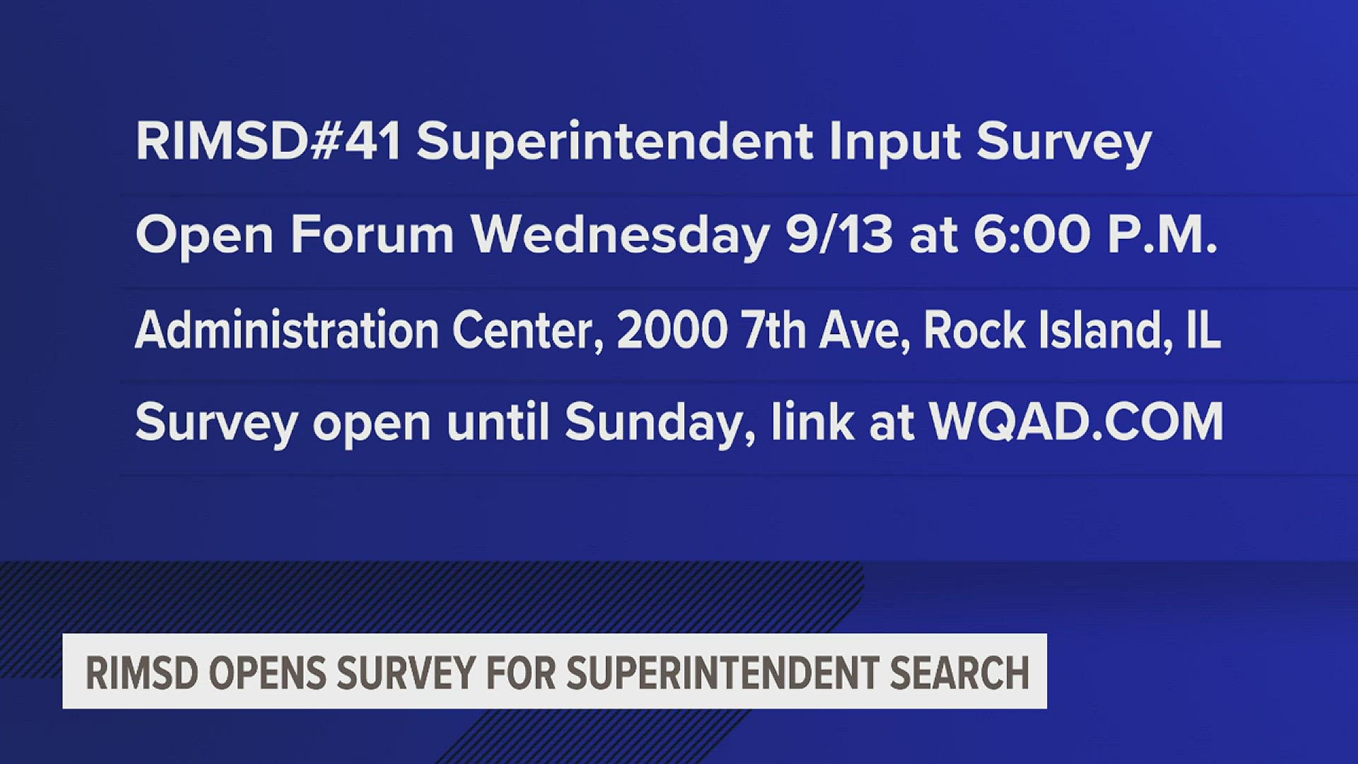 An open forum asking what community members want to see in the district's leader is also scheduled for Sept. 13 at 6 p.m.
