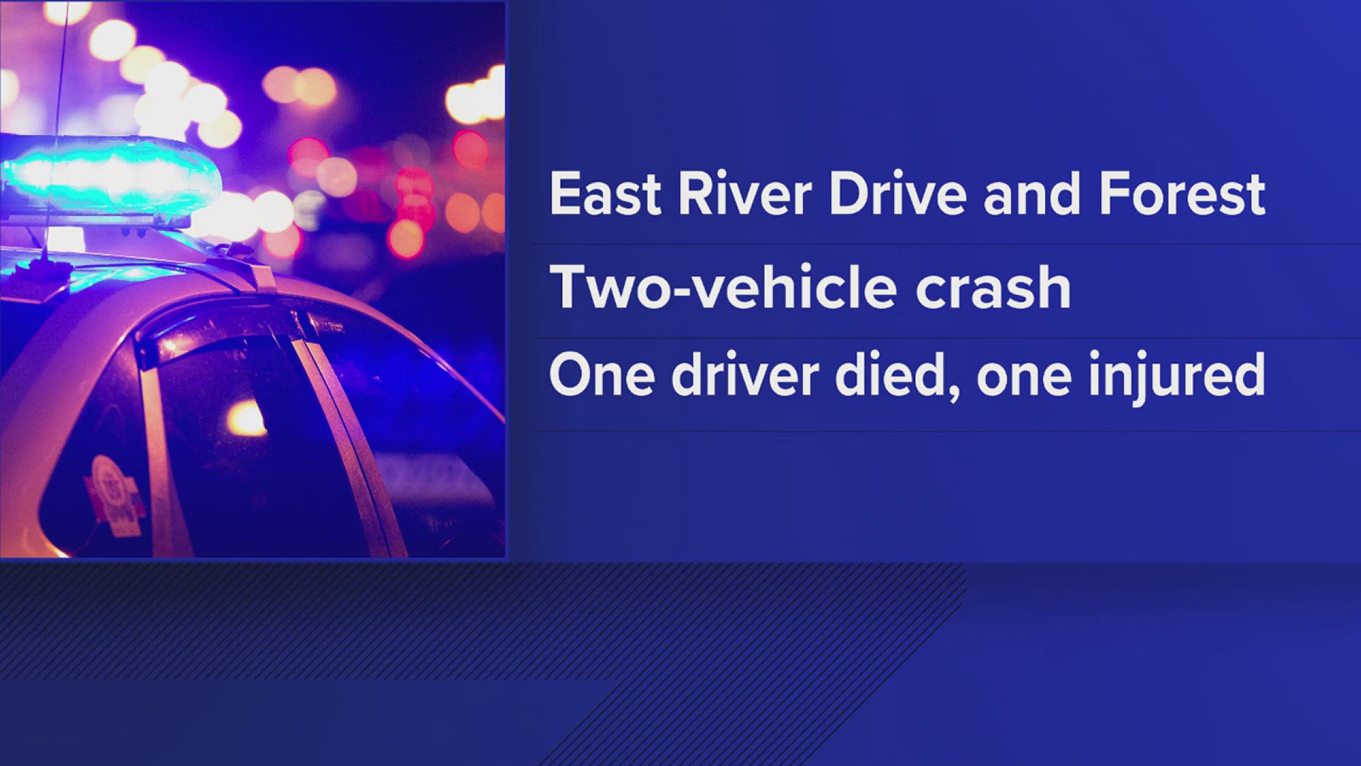 The fatal crash occurred near the intersection of East River Drive and Forest Road in Davenport shortly after 11 p.m. on Tuesday, Dec. 17.