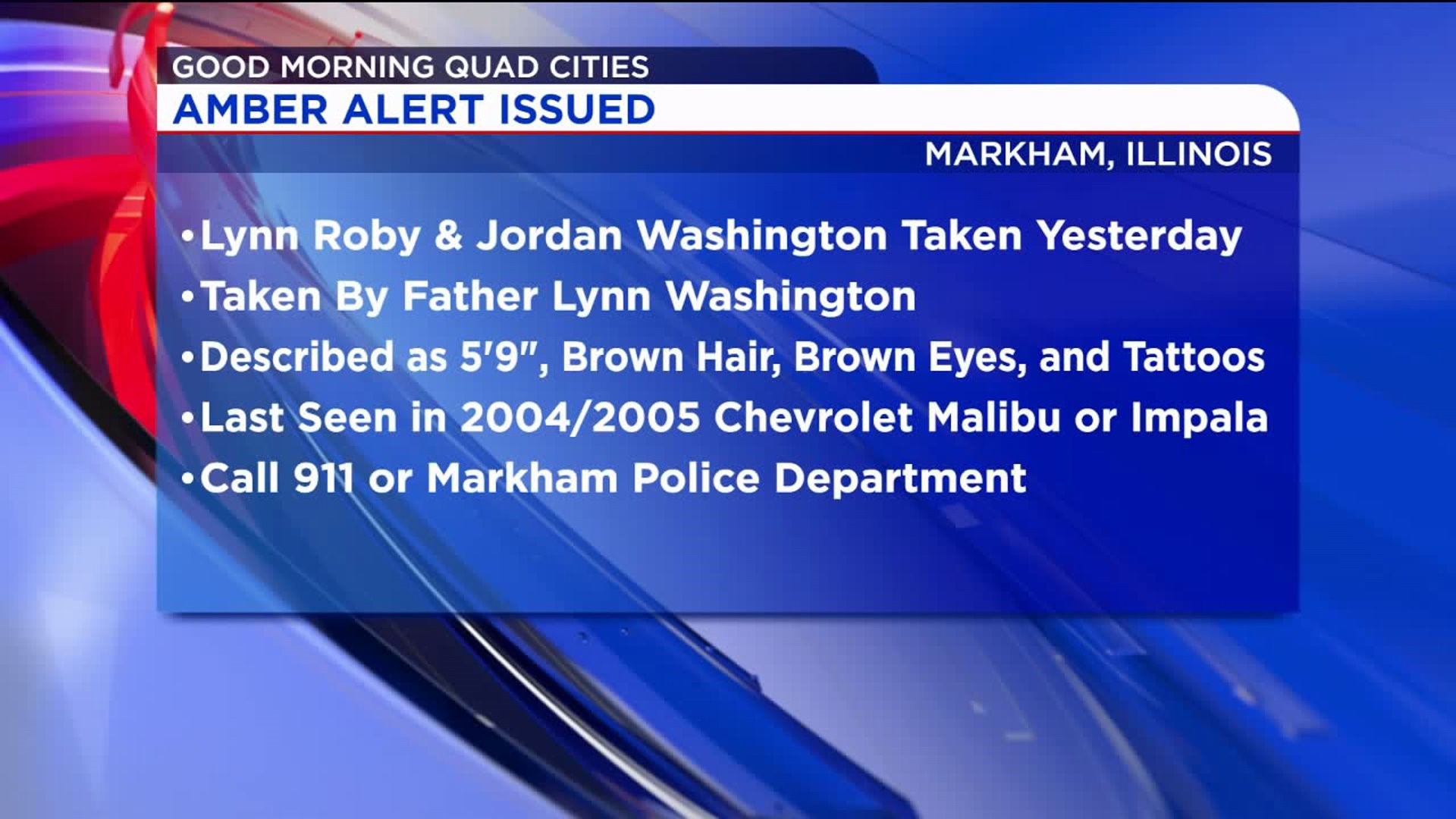 Amber Alert Issued out of Markham, Illinois