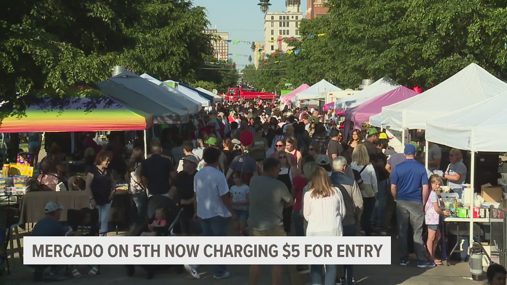 The weekly Mercado on Fifth festival is now charging a $5 cover charge for those 13 years and older. The festival remains free for those 12 and under.