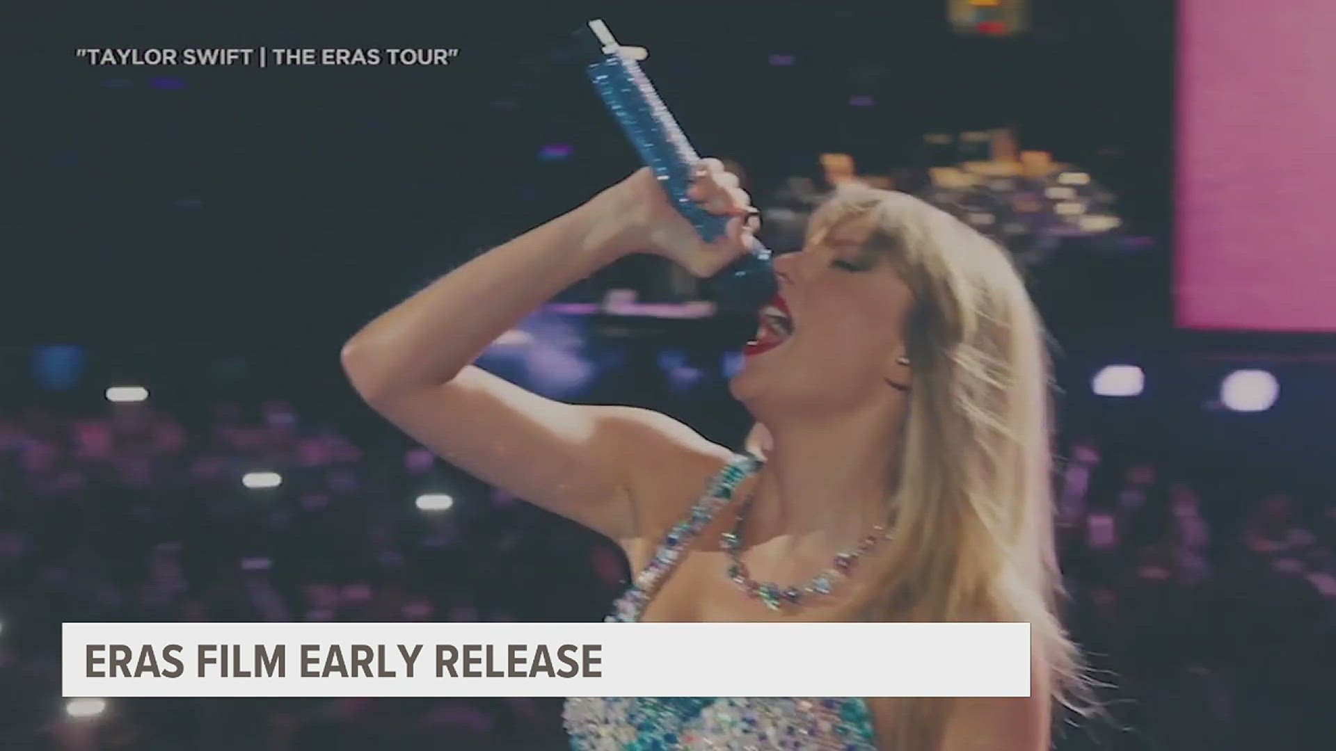 Taylor Swift's Eras Tour Concert Film Is Coming a Day Early