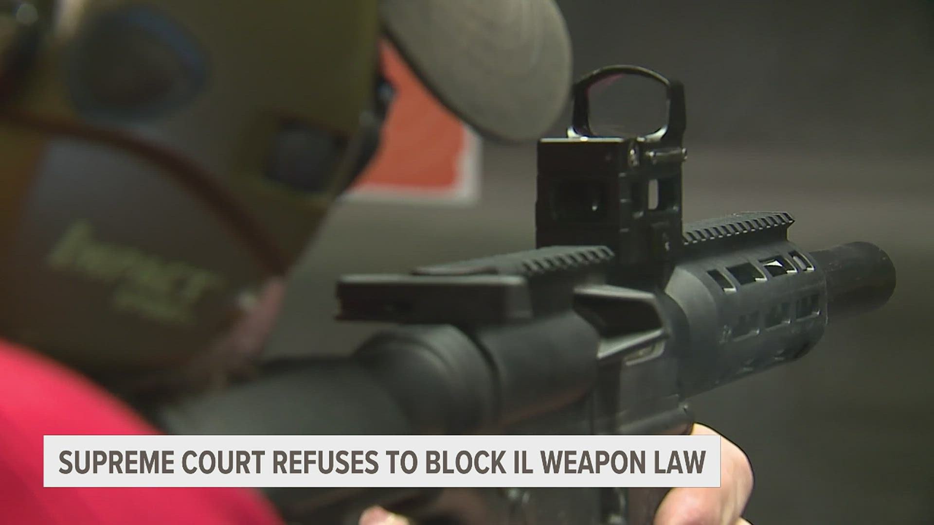 The Supreme Court refuses to block an Illinois law banning some high-power  semiautomatic weapons –