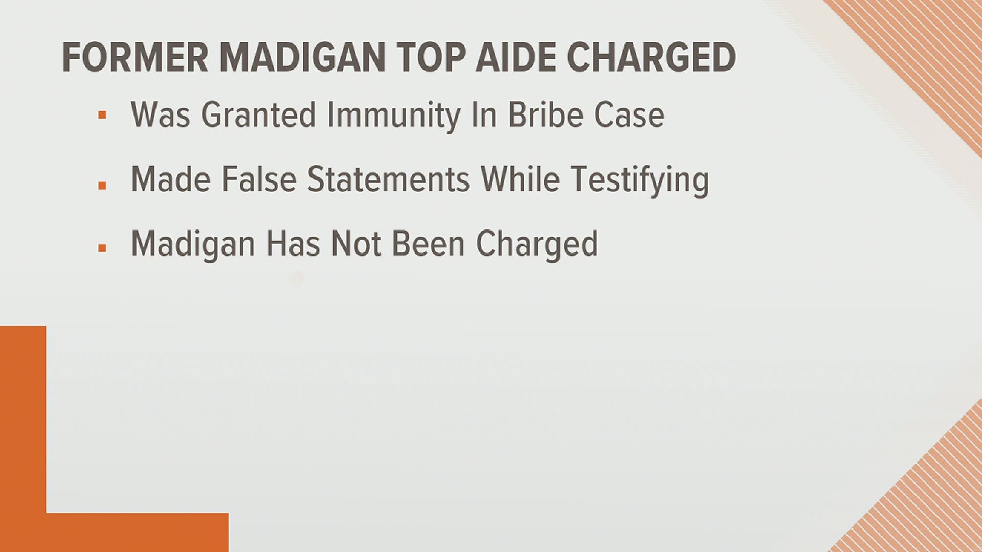 Mike Madigan has not been charged with any crime.