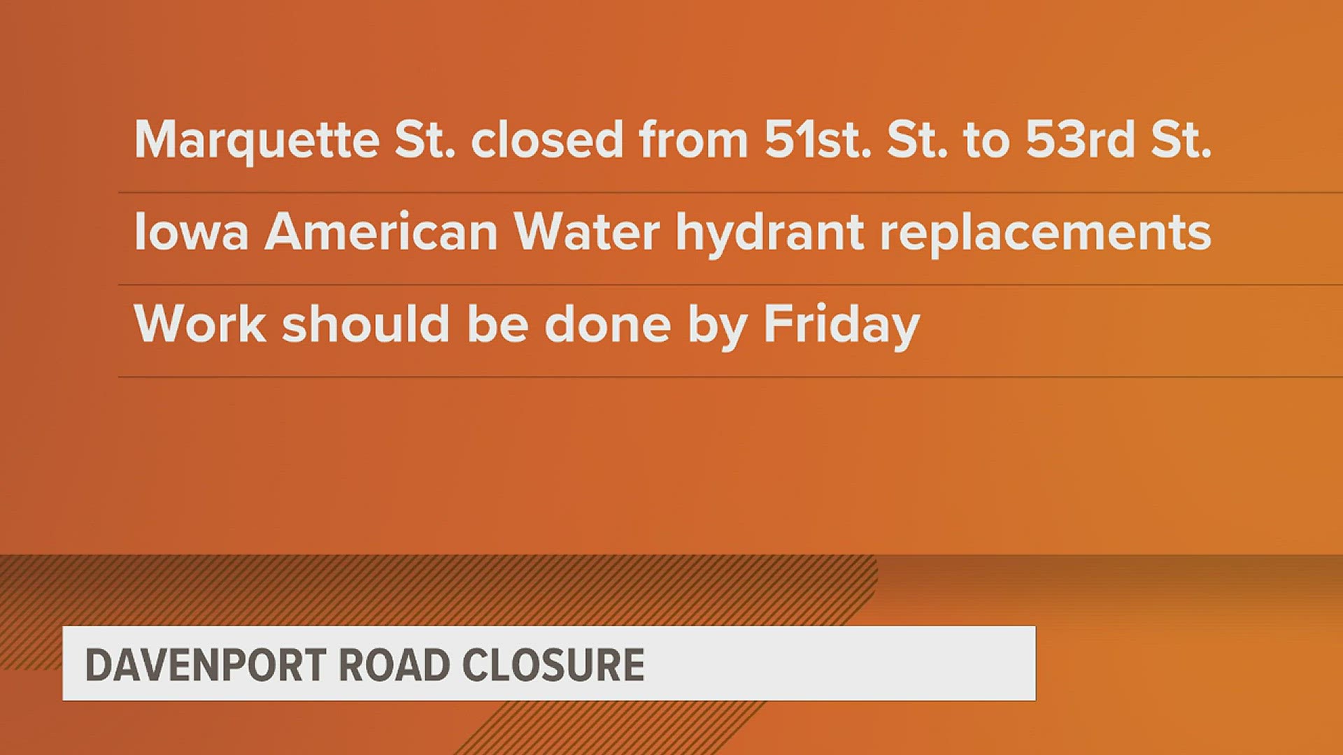 Marquette Street in Davenport closed off to motorists