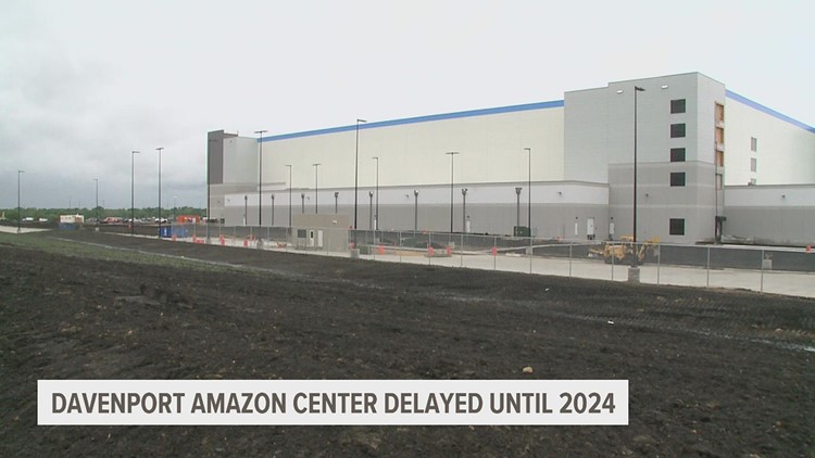 Amazon's Davenport distribution center opening delayed until 2024