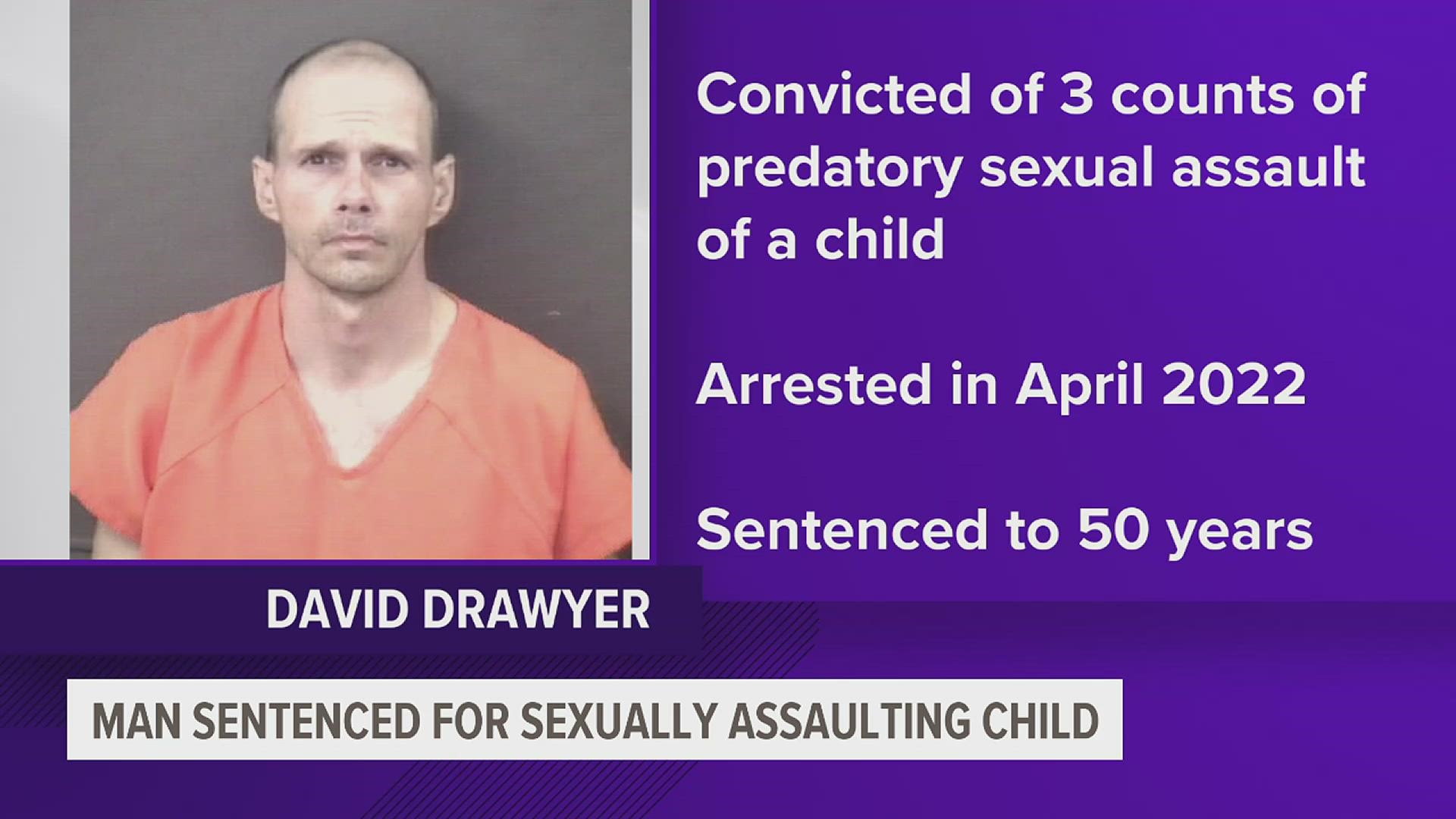 David M. Drawyer was convicted on Feb. 15 for sexually assaulting a child.