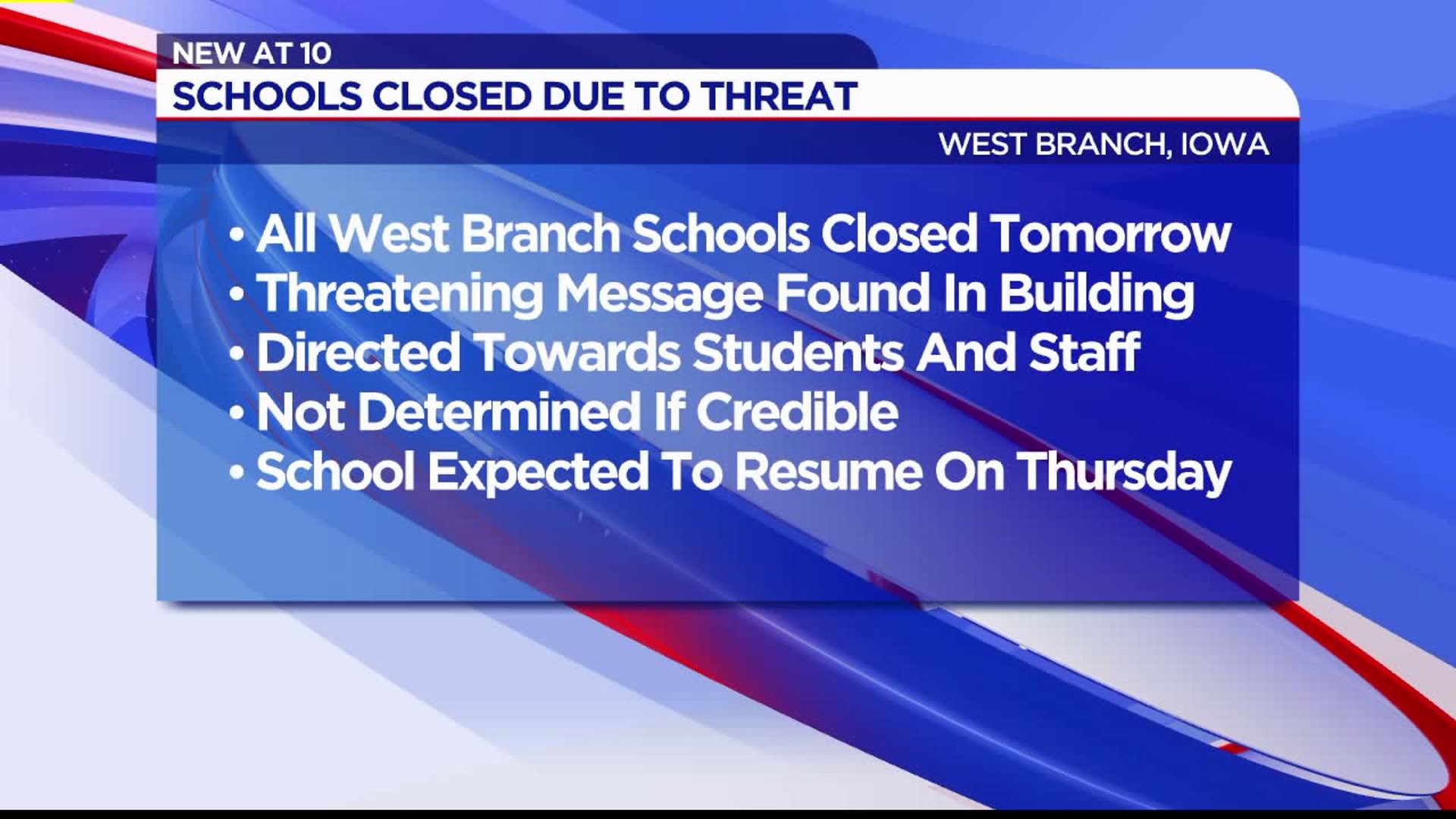 West Branch Schools close after theat found in one of the buildings