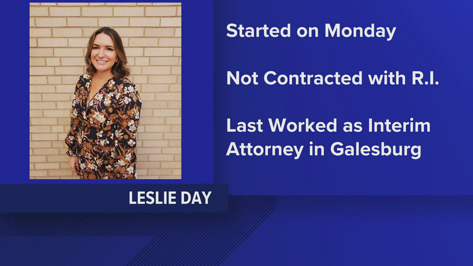 Leslie Day's first day on the job was October 2.