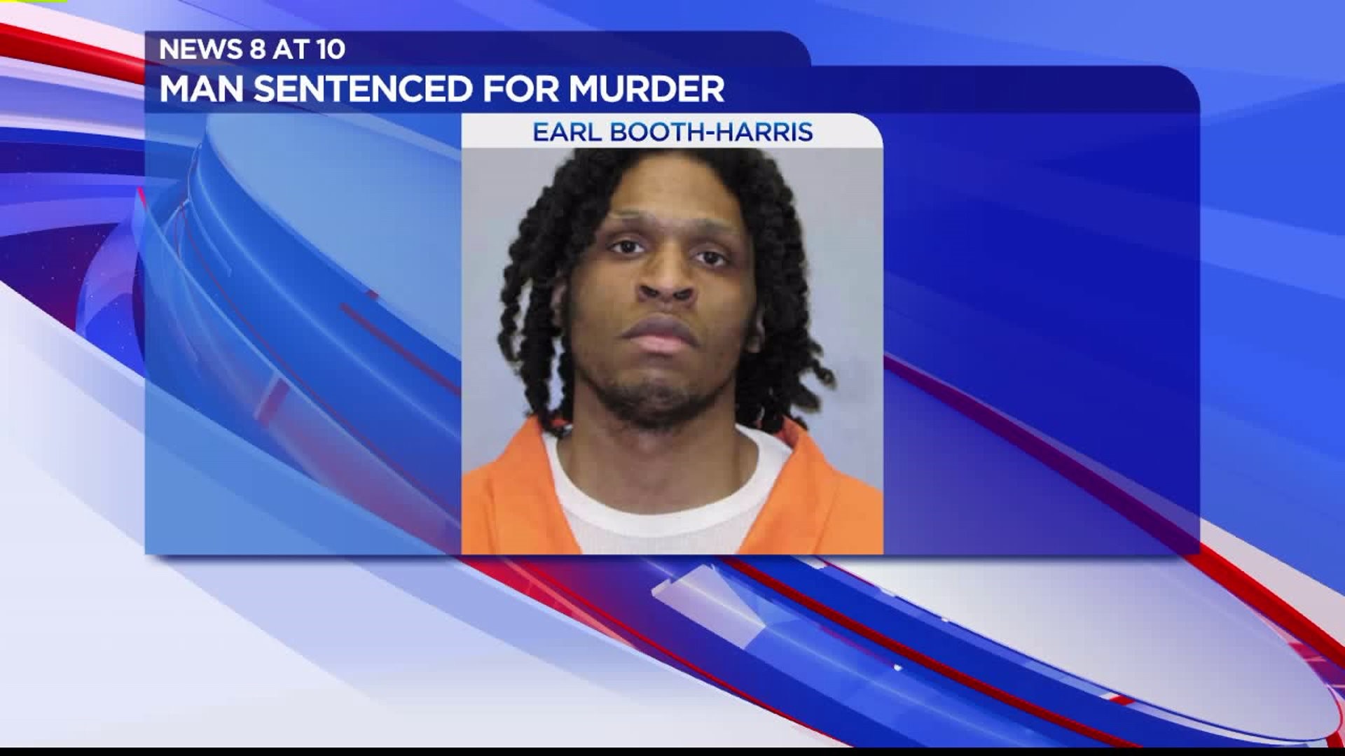 Earl Booth Harris sentenced