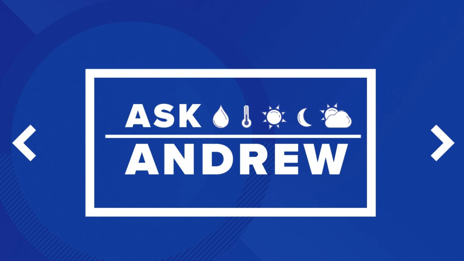 The Storm Track 8 team of meteorologists is taking Ask Andrew Live every Wednesday from 9-9:30 a.m. Send in your questions now at 309-304-0888.