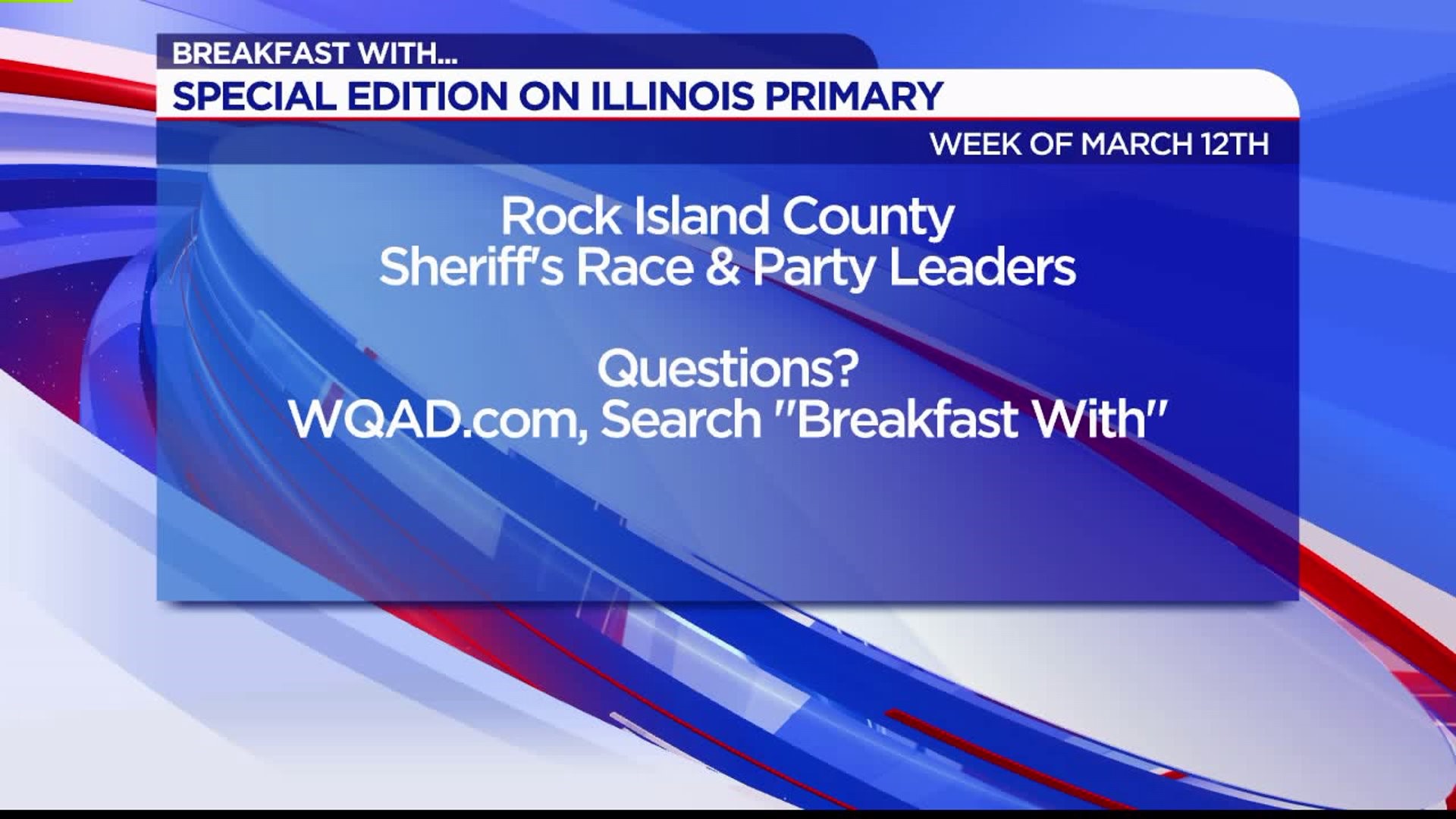 Special Edition Breakfast With...: The Illinois Primary