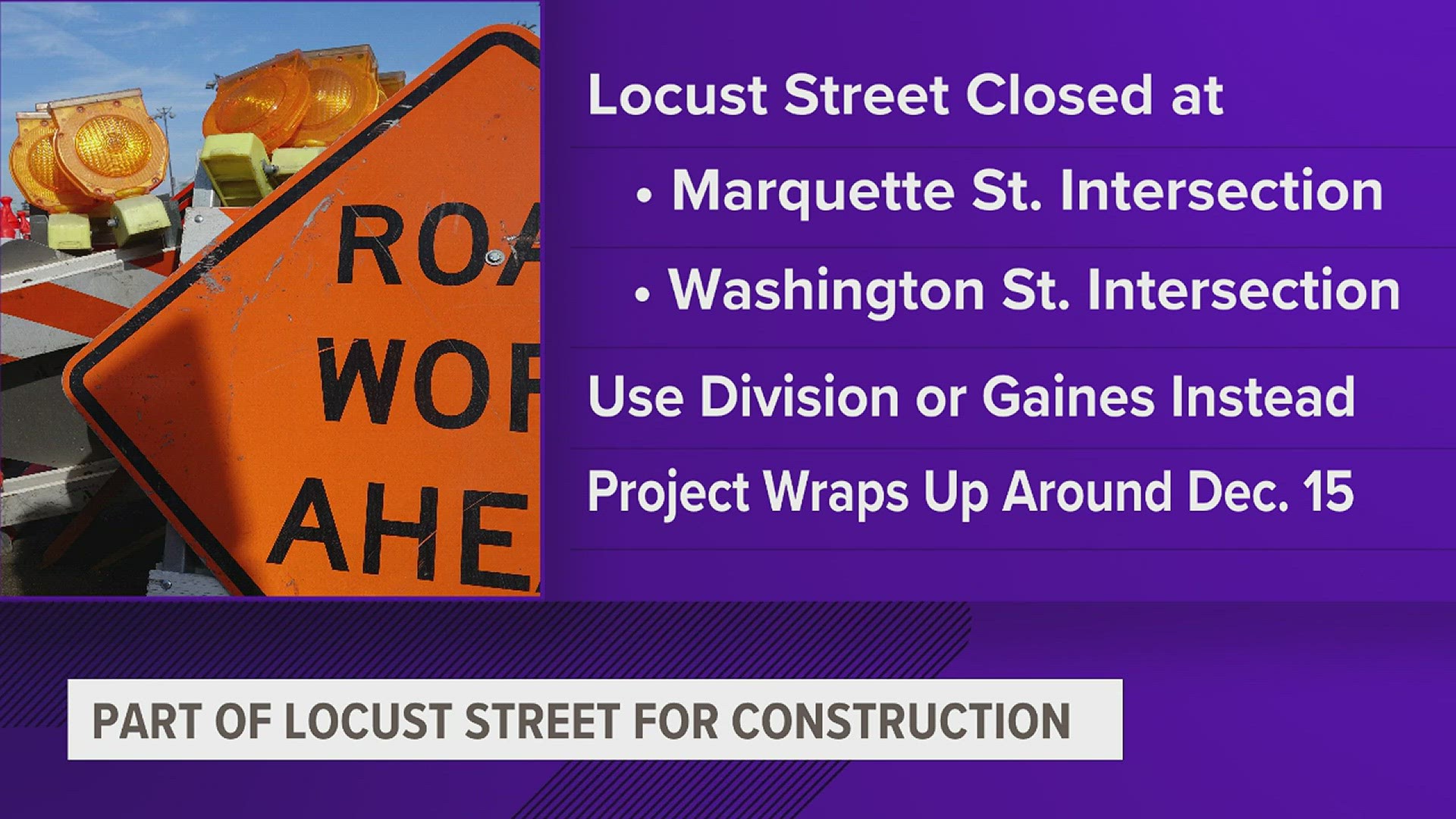 City crews will close the Marquette and Washington Street intersections on Wednesday, Nov. 8.