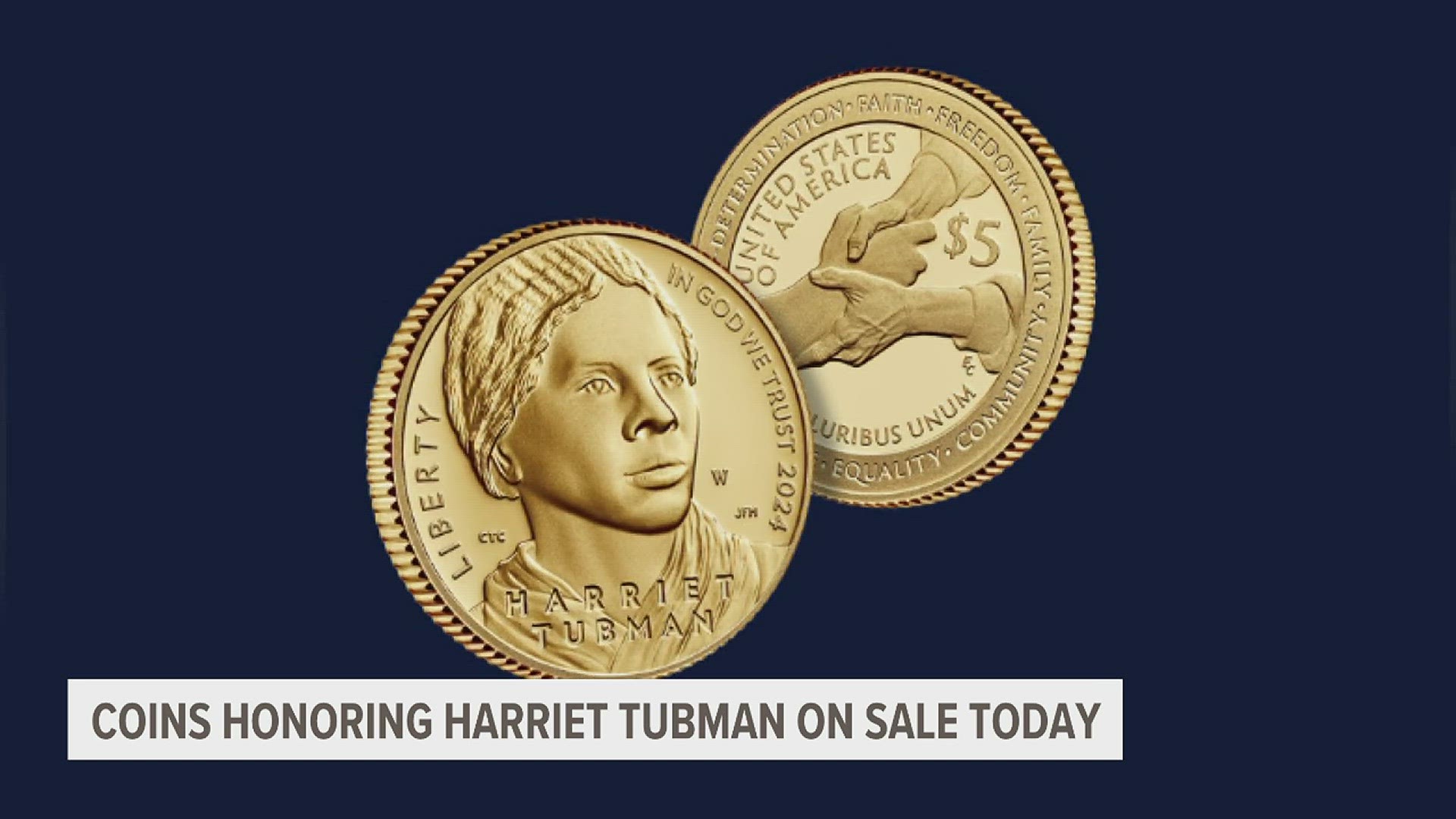 The abolitionist is being honored with a silver dollar, a half dollar and a five-dollar gold coin.