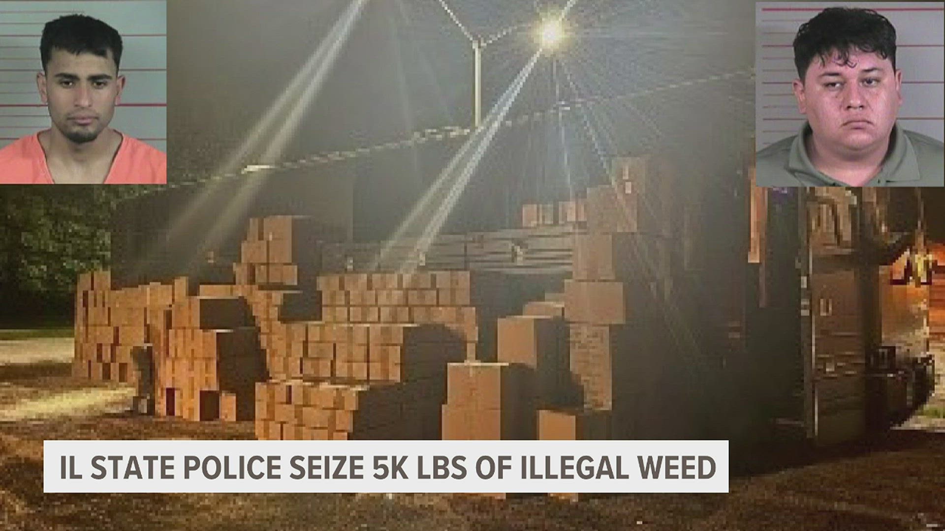 Law enforcement estimates that the cannabis could be worth as much as $14.7 million.