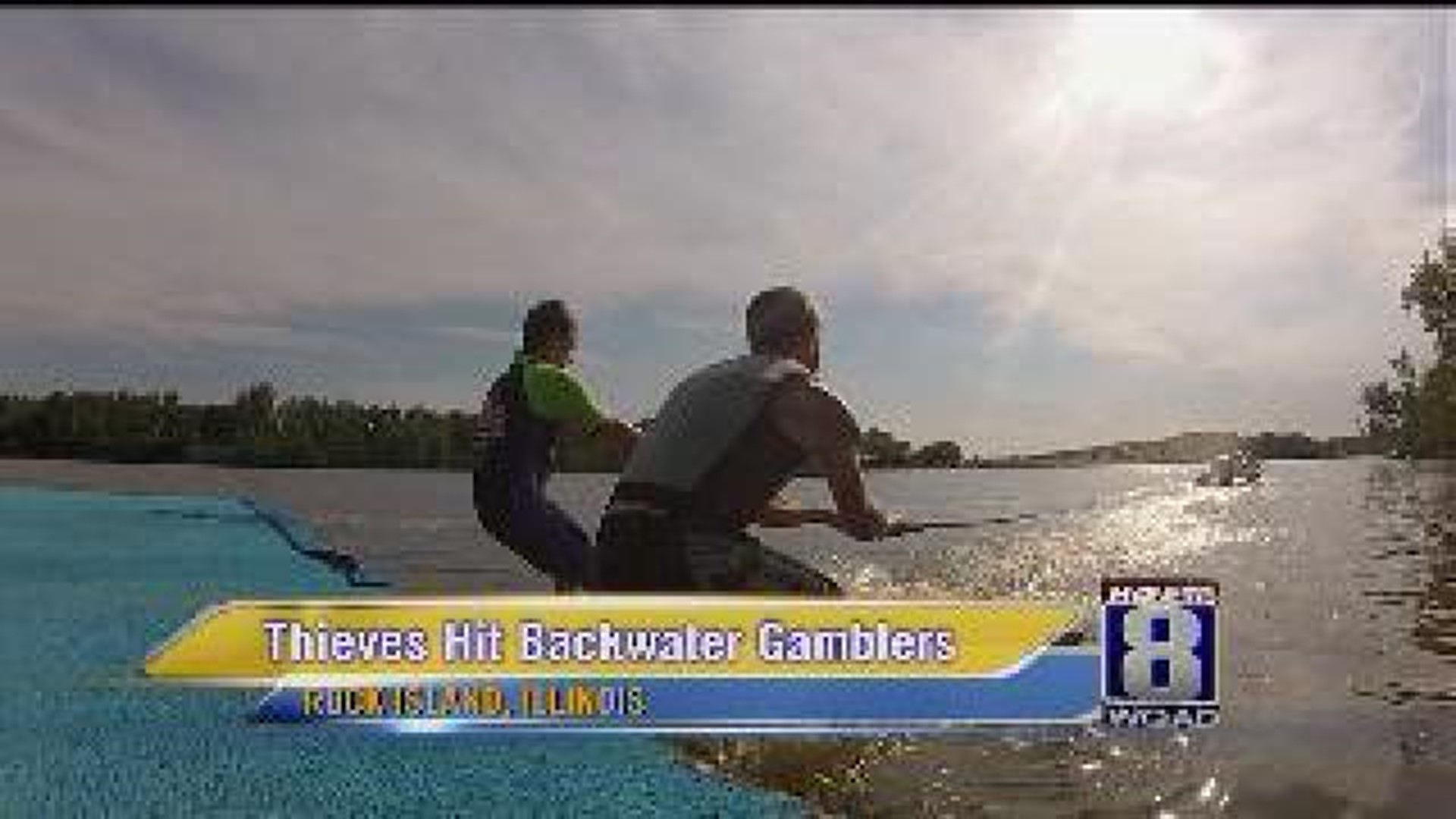 Backwater Gamblers Victimized