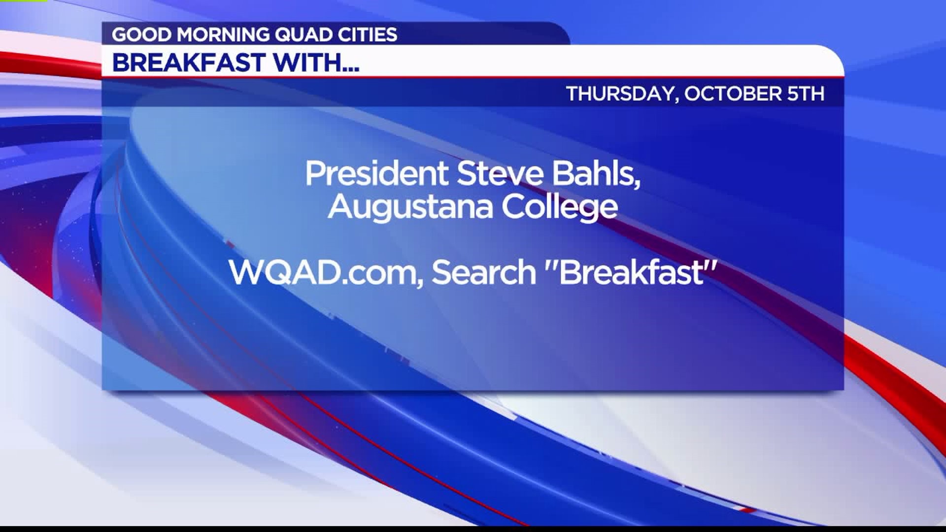 Our Next Breakfast With: The President of Augustana College