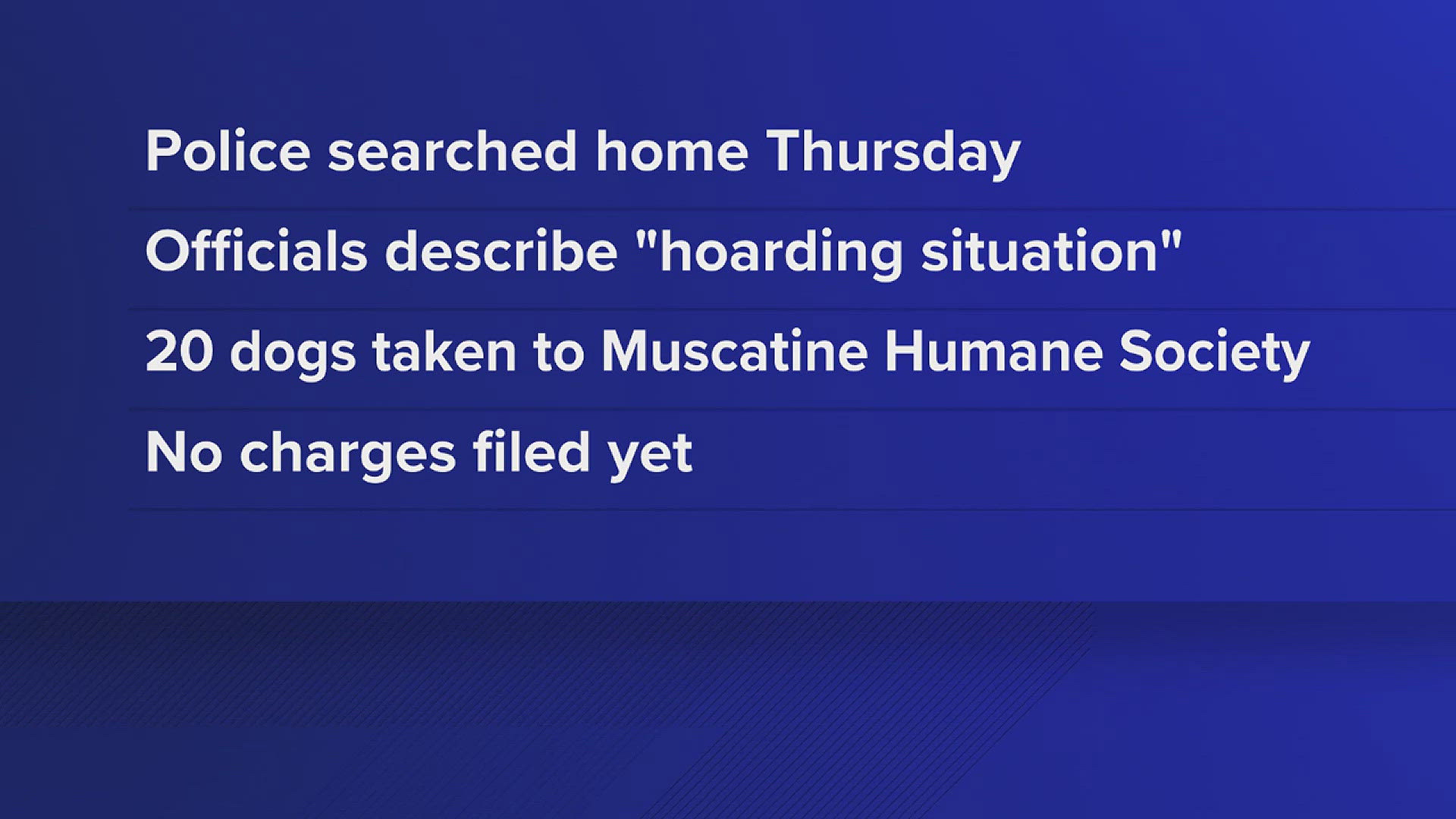 Local officials described the case as a hoarding situation and said the dogs "were living in horrible conditions."